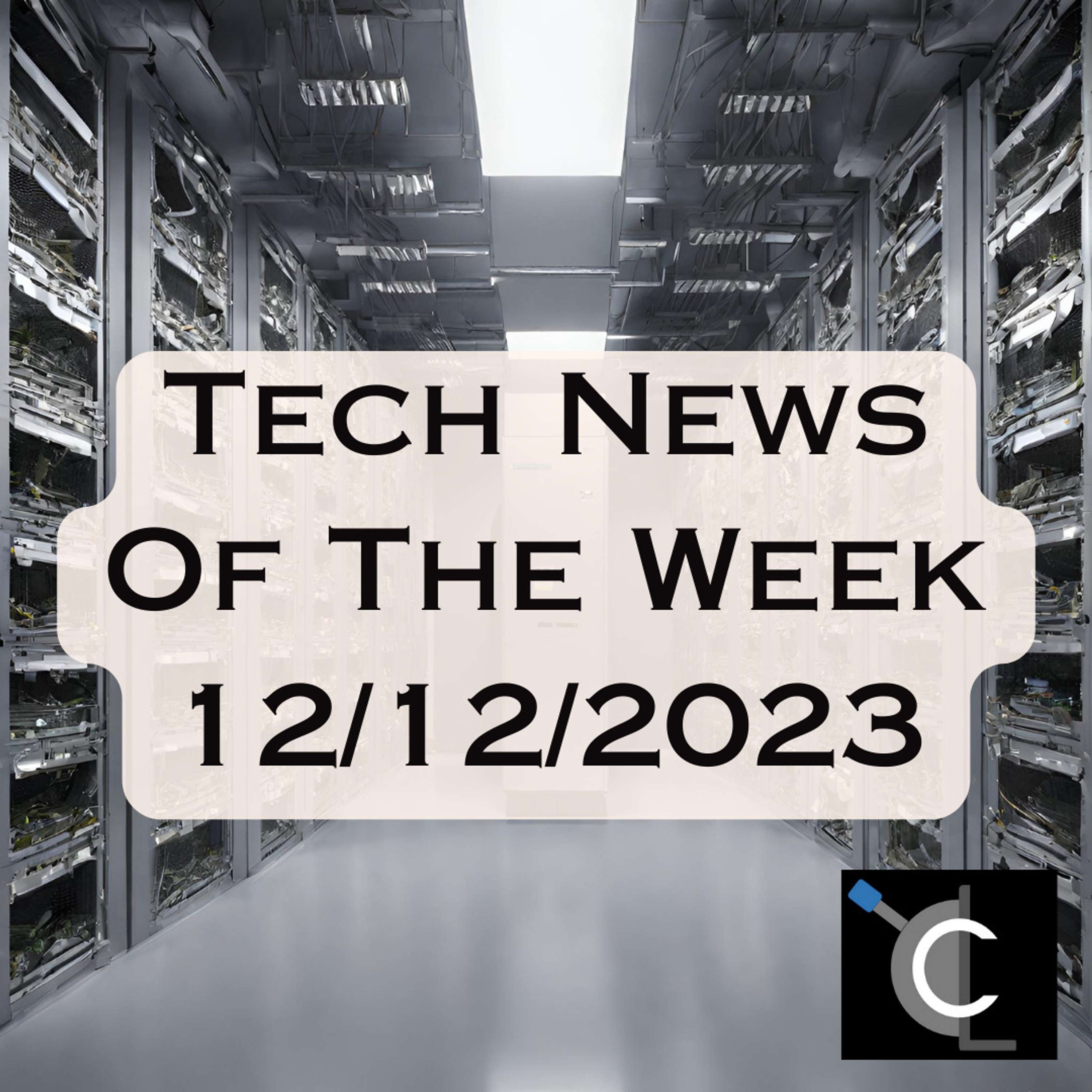 Tech News of the Week for 12/12/2023
          
          
            
              [MTG021]