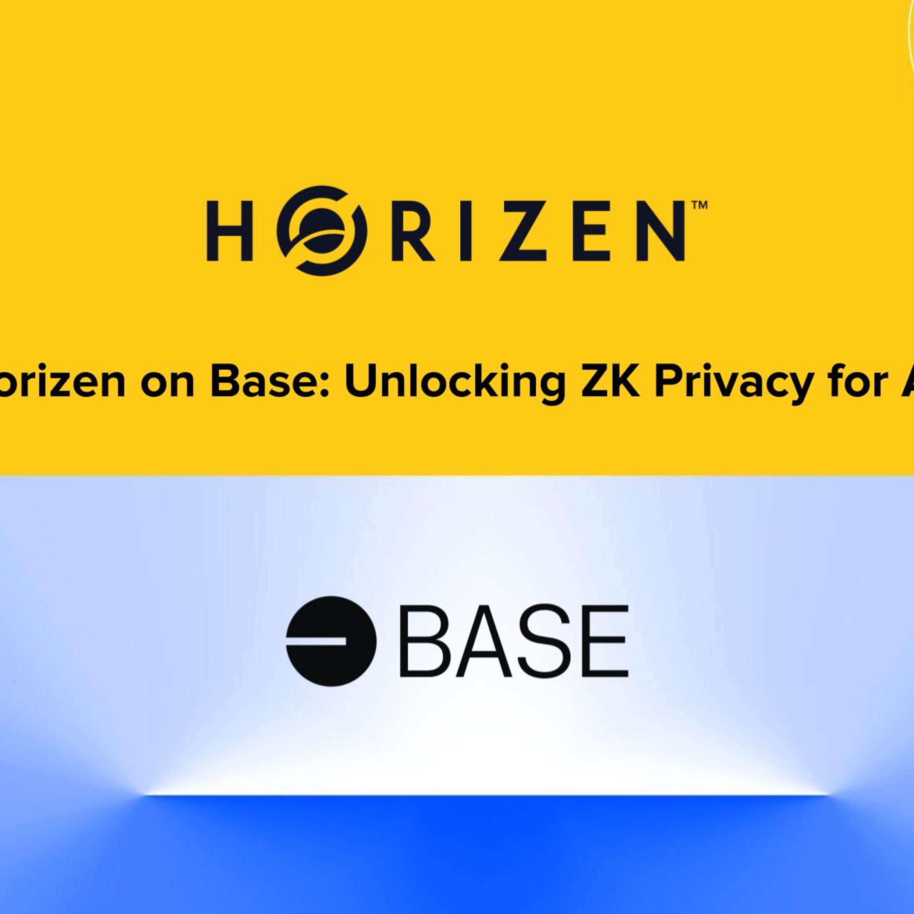 Horizen on Base: Unlocking ZK Privacy for Al