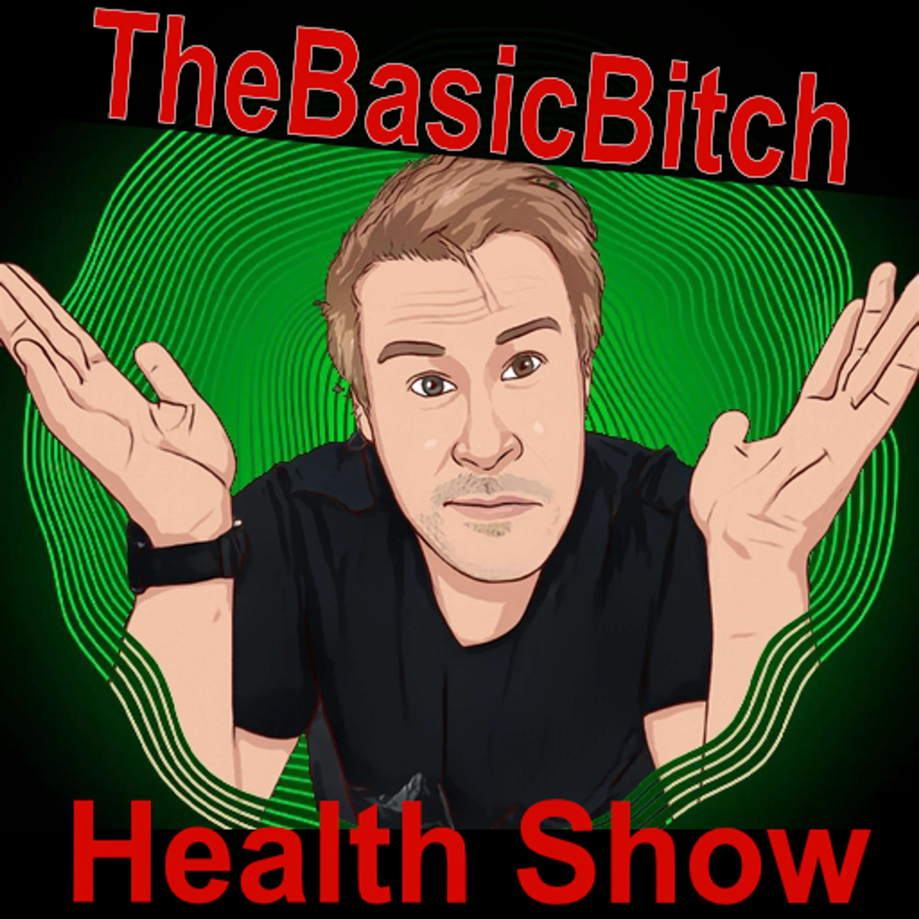 The Basic Bitch Health Show podcast artwork