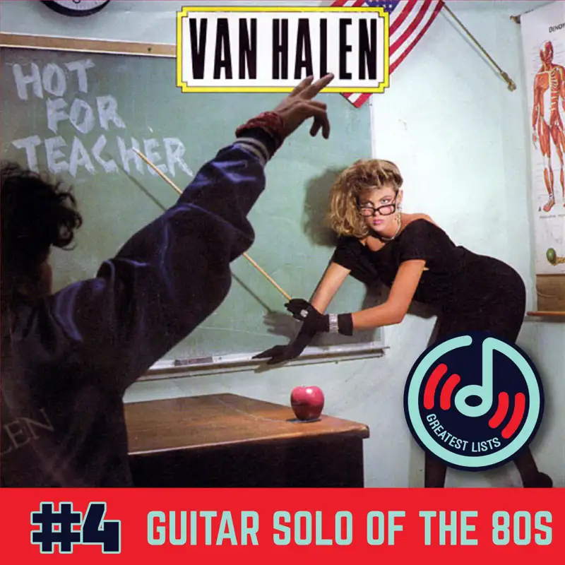 Season 2b #4 "Hot For Teacher" from Van Halen