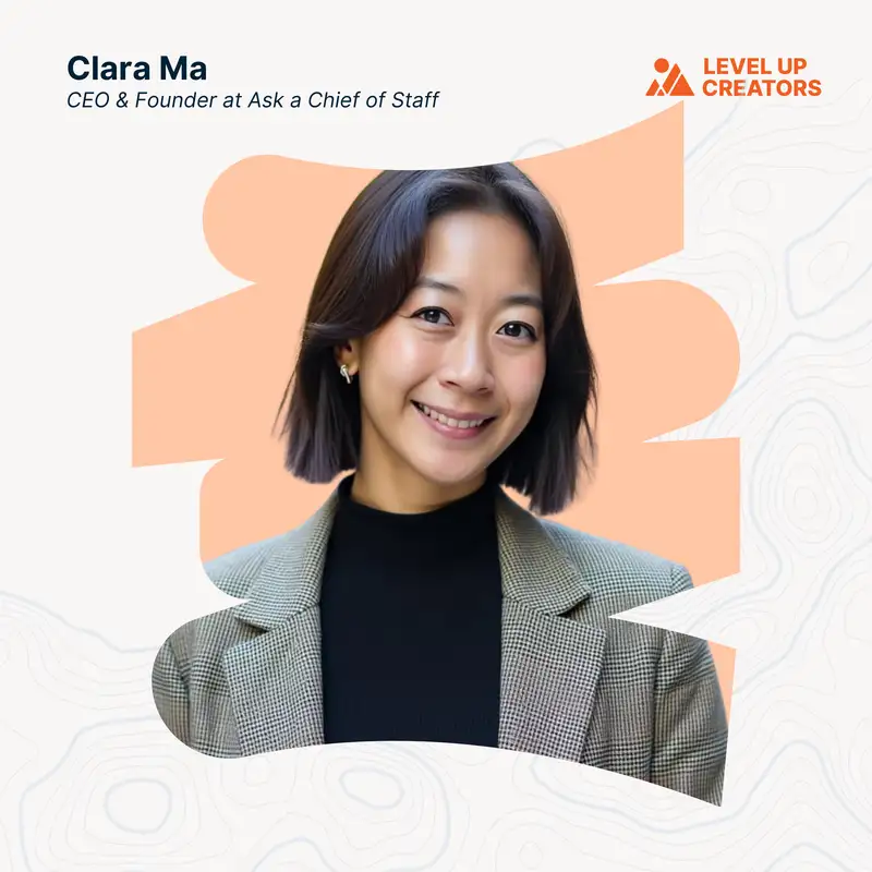 Can One Hire Really Change Everything?  How This Founder Built a Business on Chiefs of Staff with Clara Ma