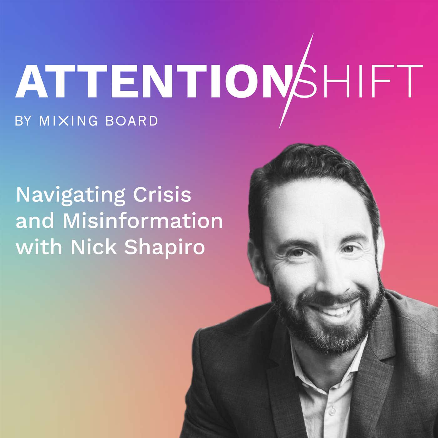 Navigating Crisis and Misinformation with Nick Shapiro