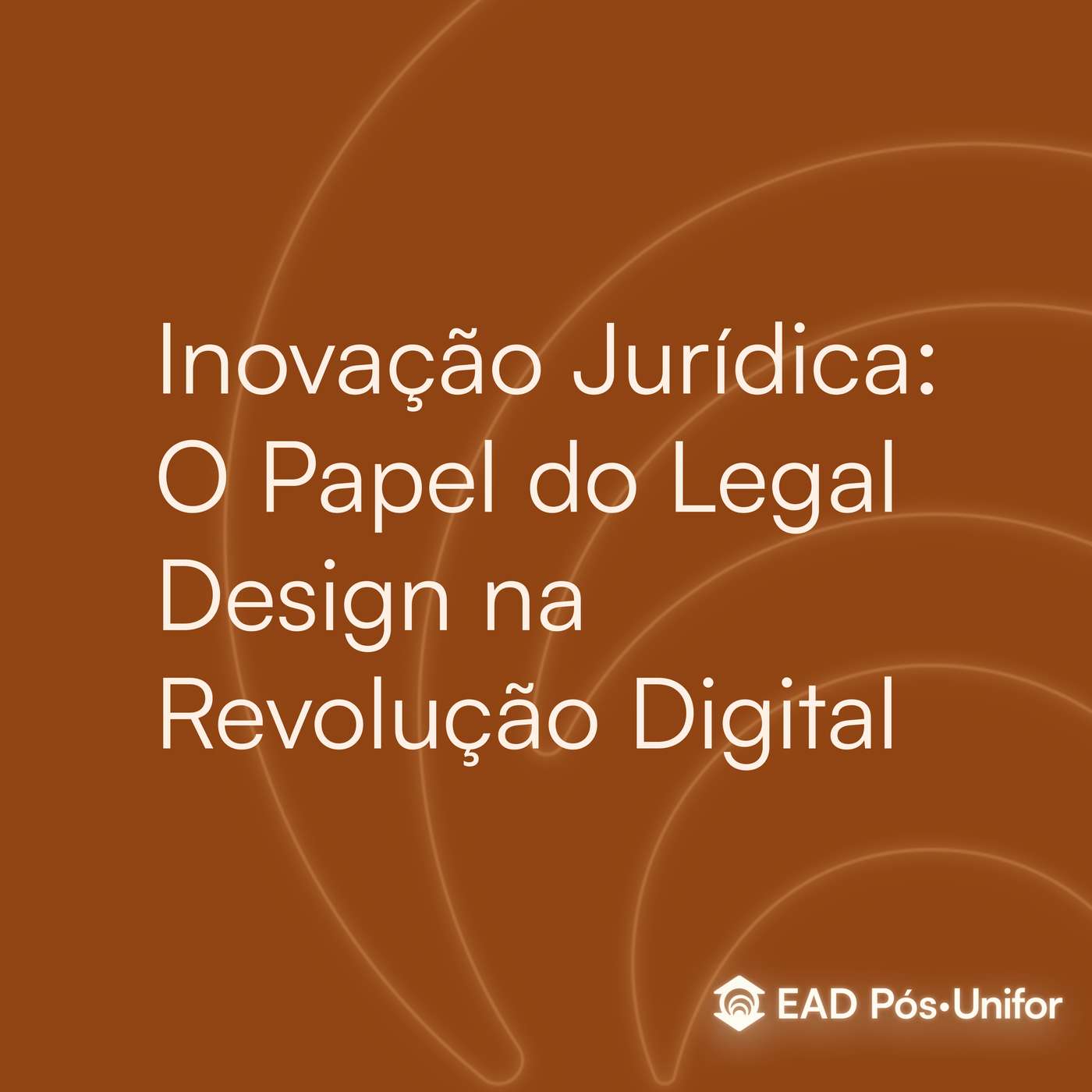 Inovação jurídica: o papel do Legal Design na revolução digital episode artwork