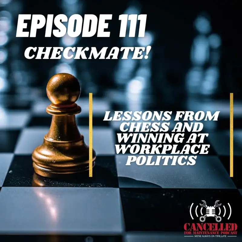 Checkmate: Lessons Learned from Chess and Winning at Workplace Politics!