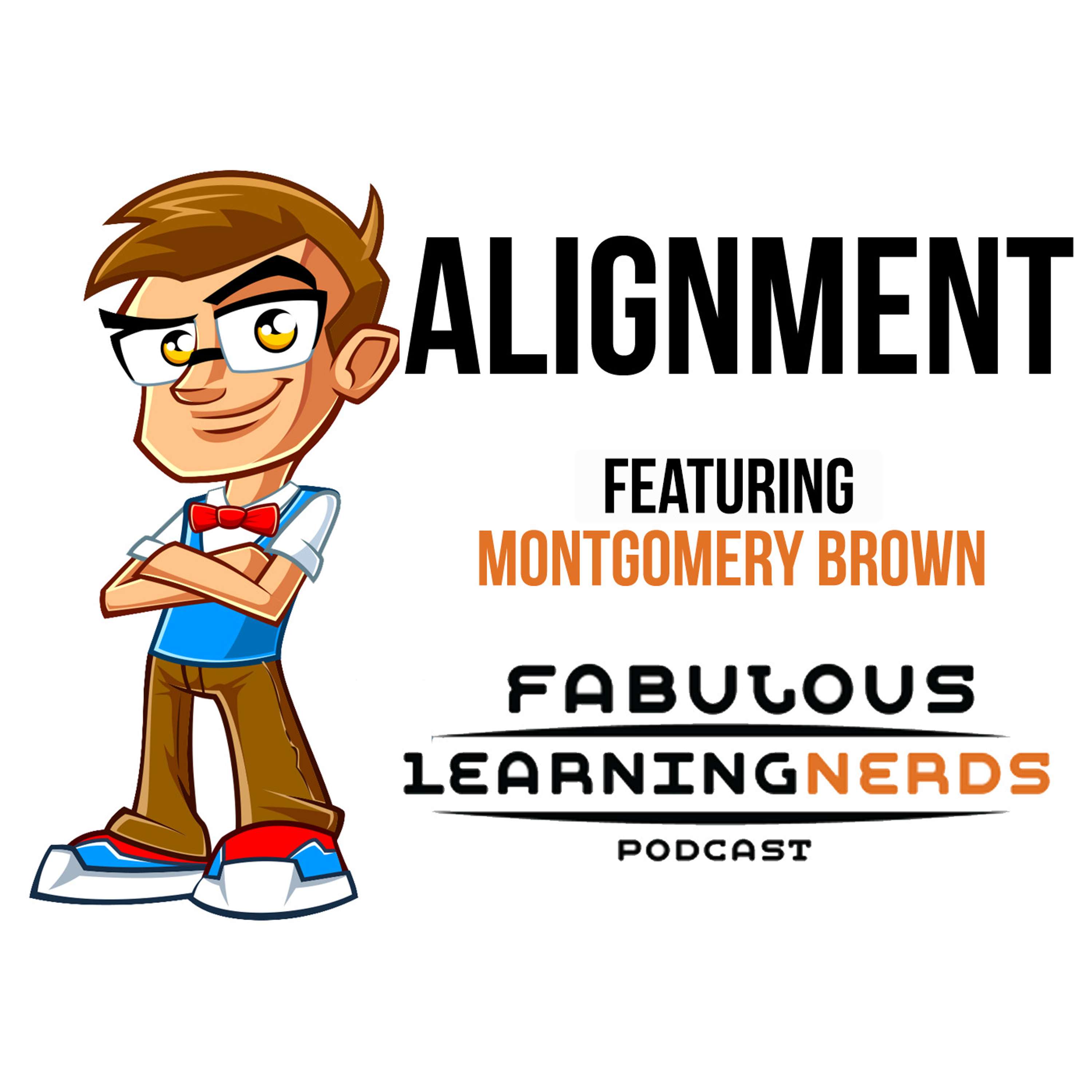 Episode 74 - Aligning on Alignment featuring Montgomery Brown - podcast episode cover