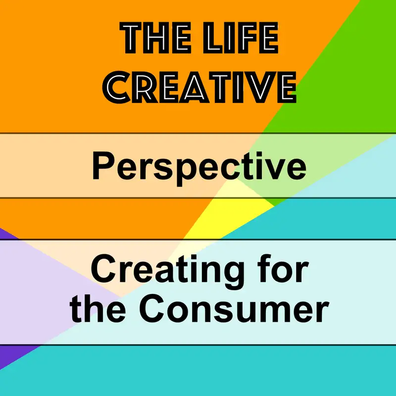 Creating for the consumer