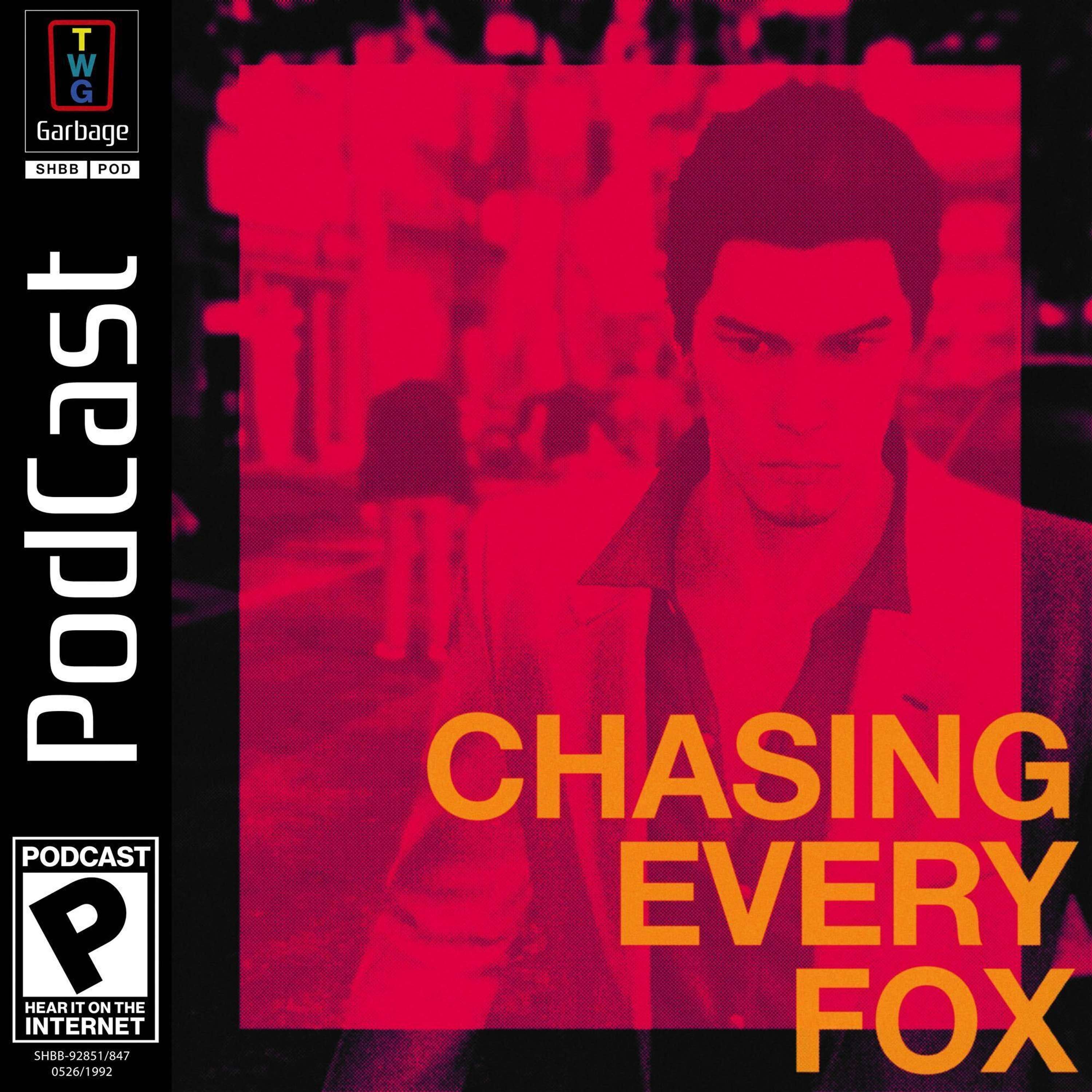 Chasing Every Fox (feat. Live A Live, Multiversus, FTL, and more) - podcast episode cover