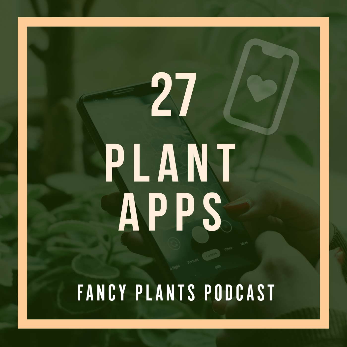 27. Plant Apps 27. Plant Apps