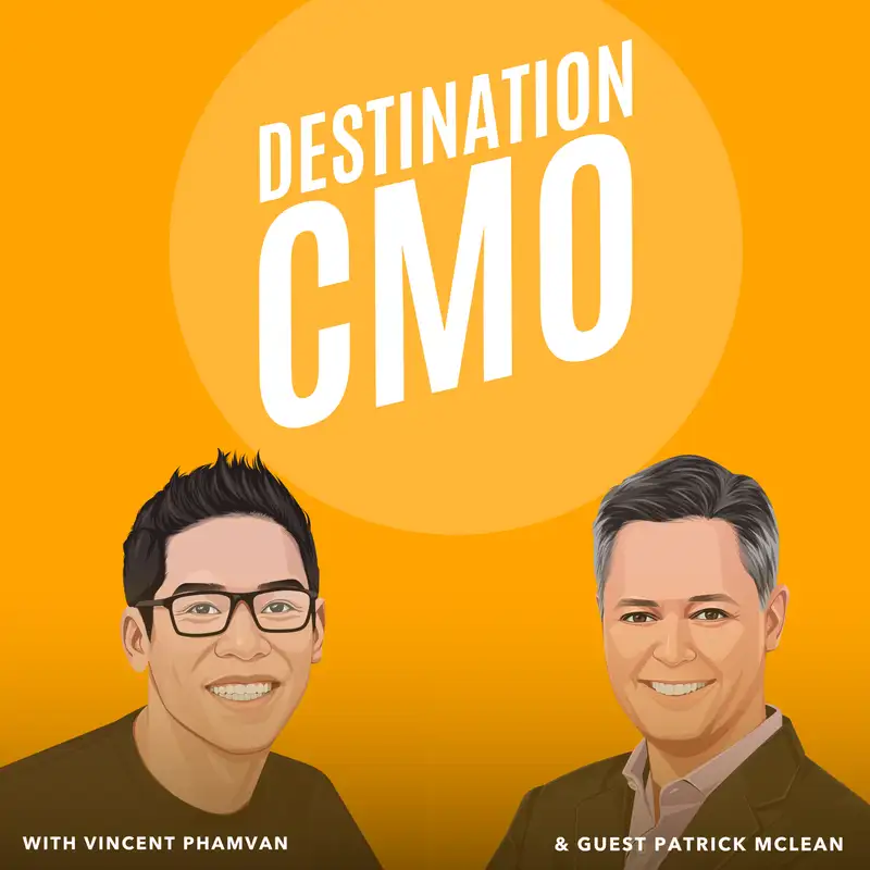 ICYMI - Patrick McLean (Transformational CMO & Growth Executive) - growing a CMO career across multiple industries 
