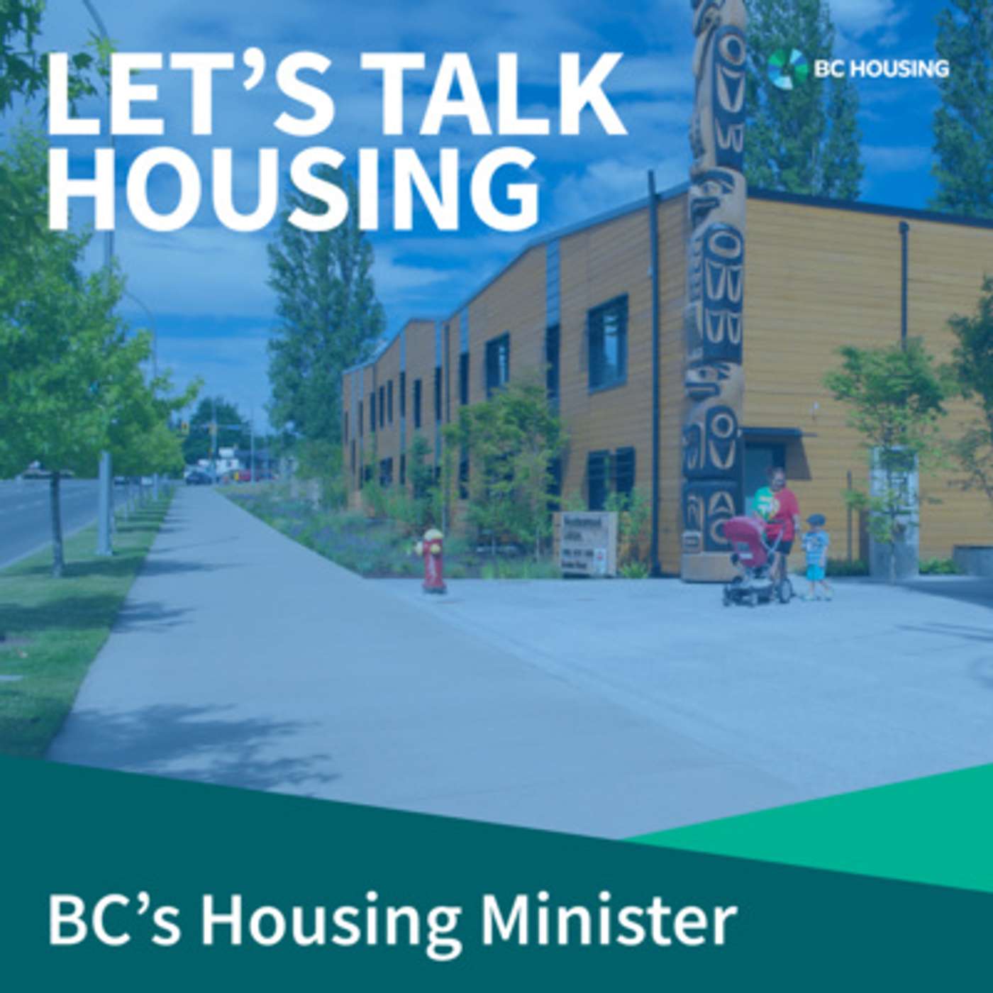 S1E3 - BC’s Housing Minister