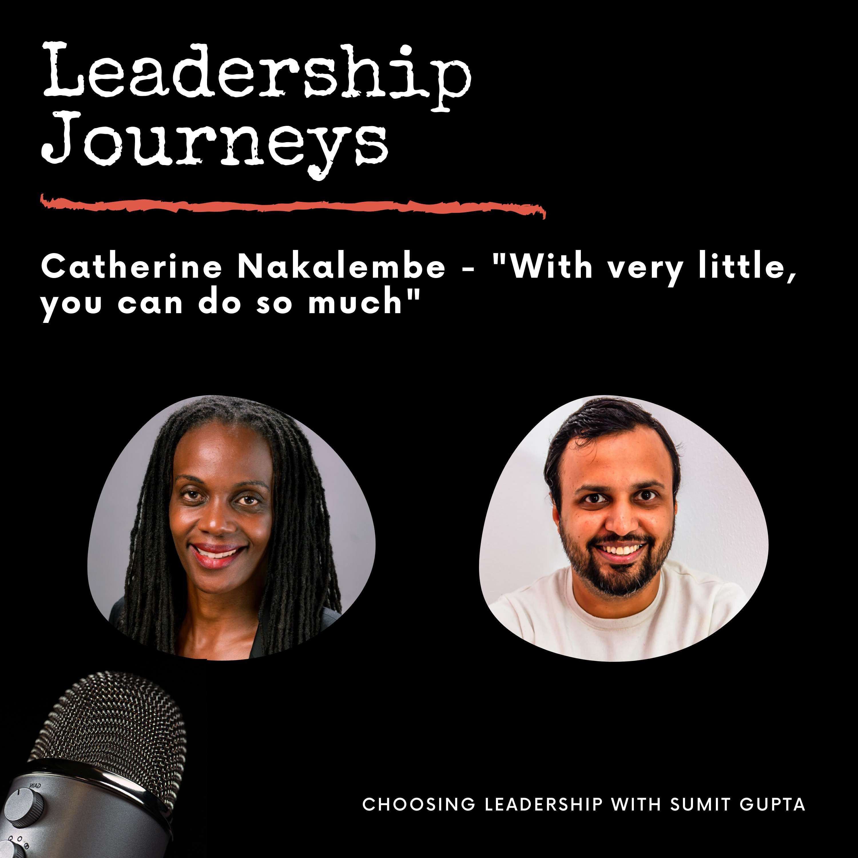 Choosing Leadership with Sumit Gupta