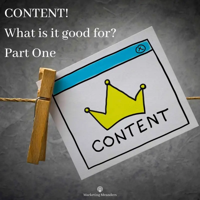 CONTENT! What is it good for?