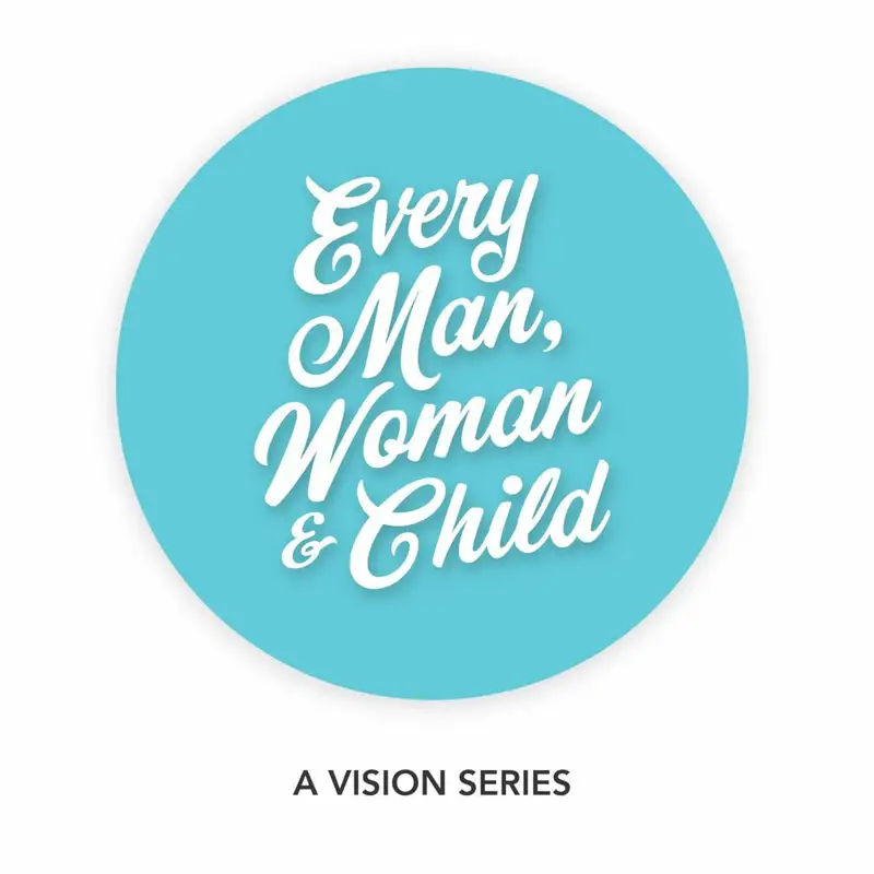 1.13.19 - Every Man, Woman, & Child - LIVE like Jesus - Corey Errett