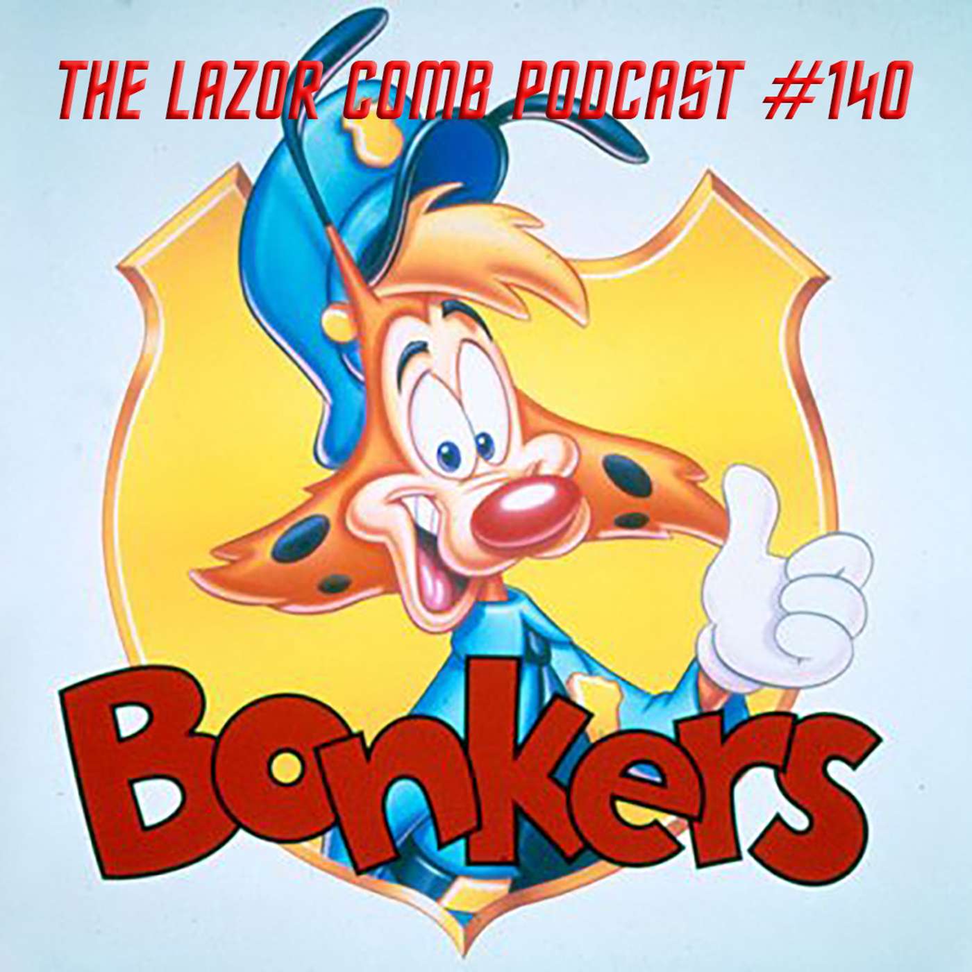 Bonkers | The Lazor Comb Podcast #140 Bonkers | The Lazor Comb Podcast #140