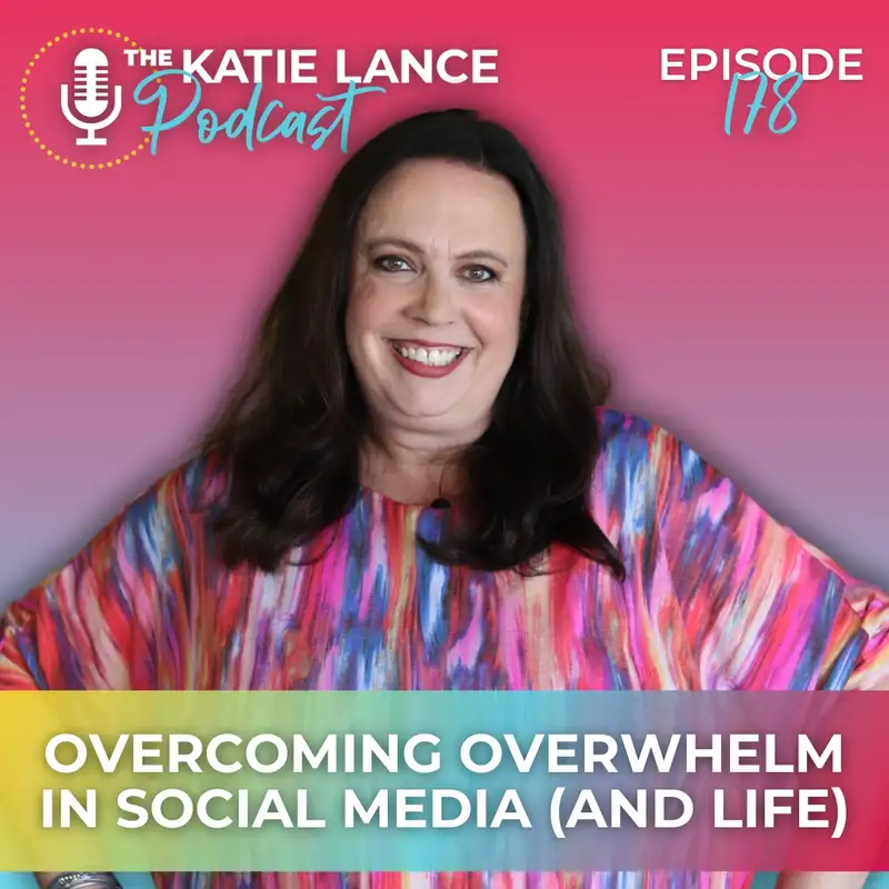 Overcoming Overwhelm in Social Media (and Life!)