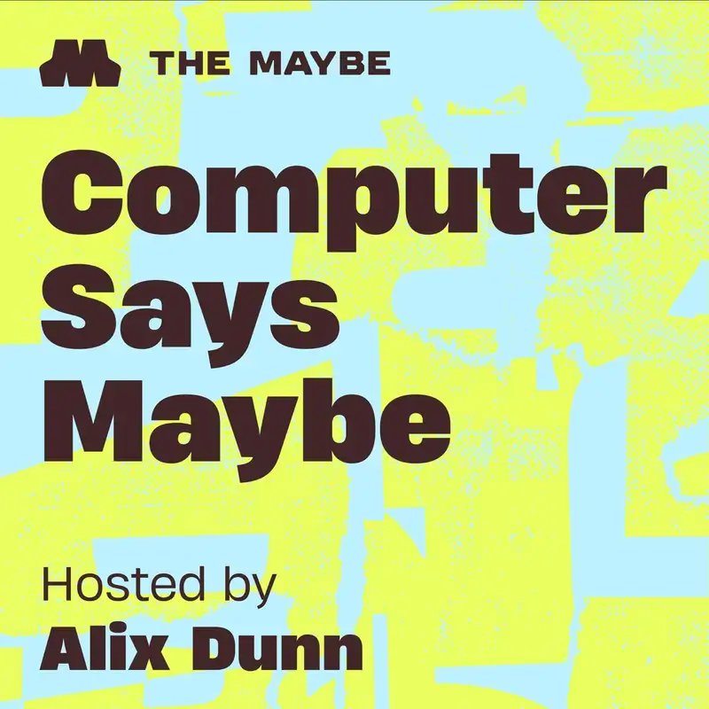 Computer Says Maybe