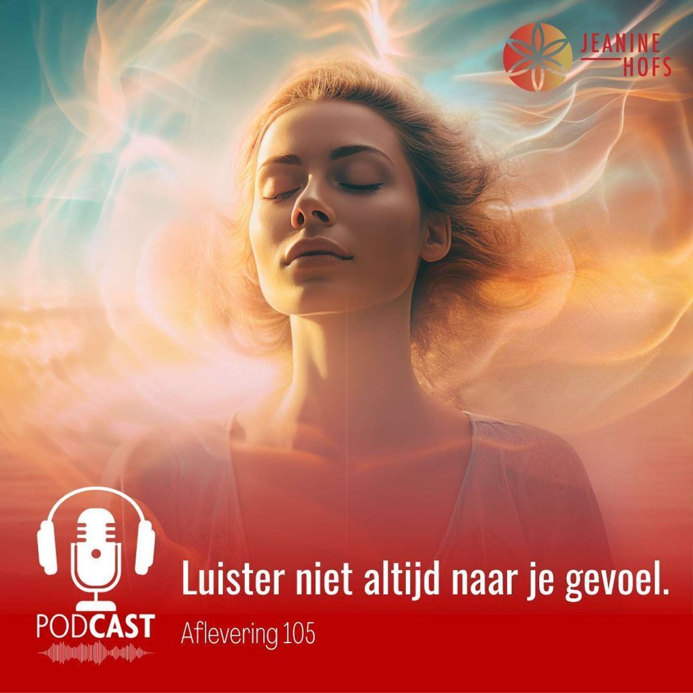 #105 - Luister niet altijd naar je gevoel