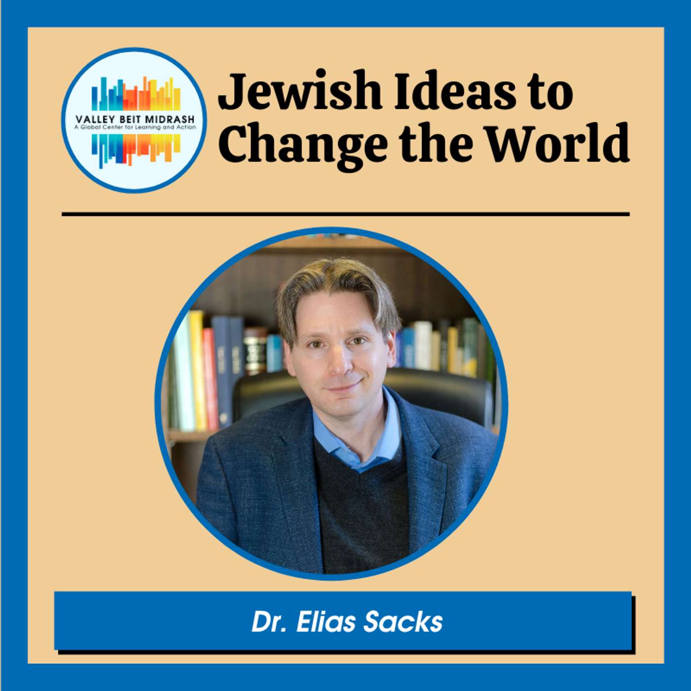 Jewish Ideas to Change the World