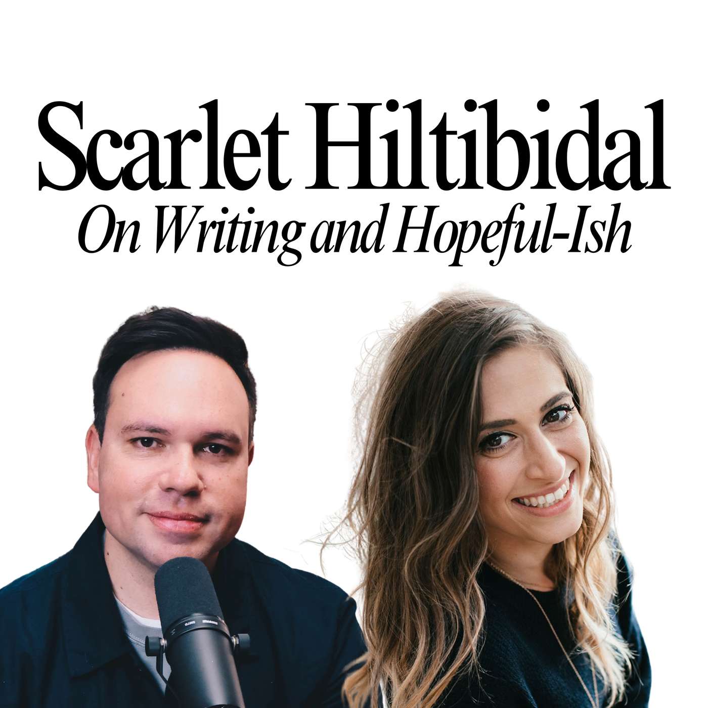 Scarlet Hiltibidal on Writing and Hopeful-Ish