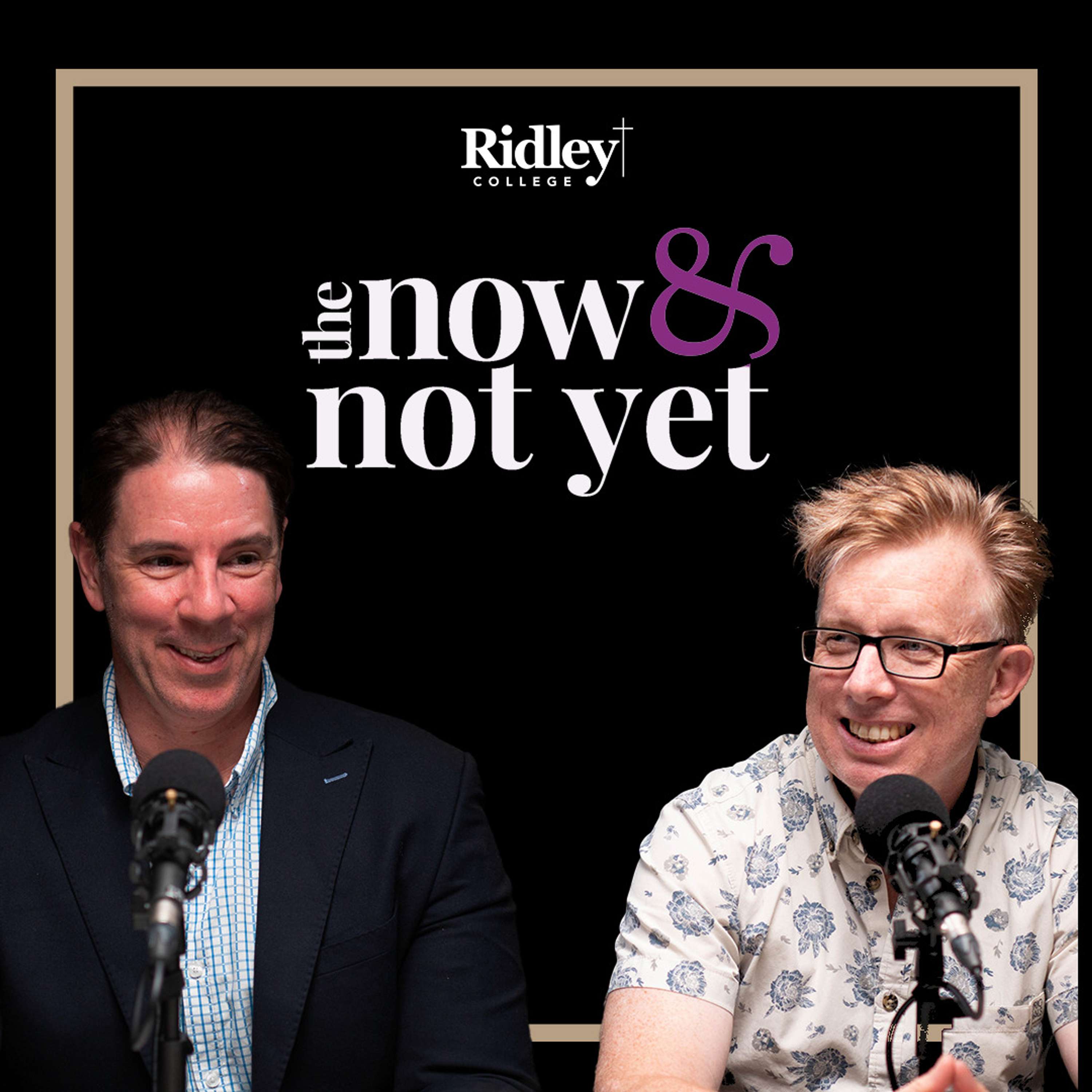 The Now and Not Yet