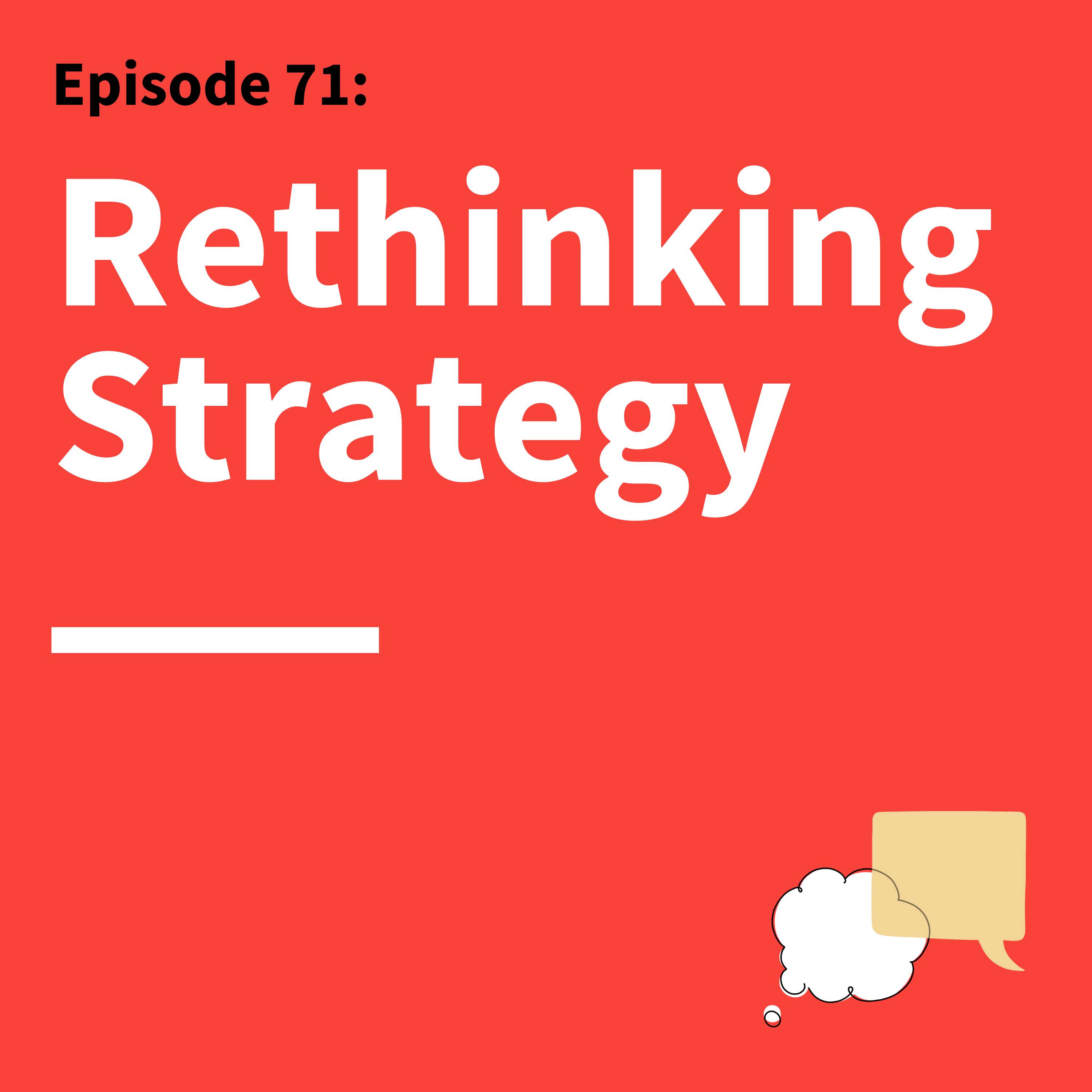 71. Strategy Success: How to Communicate Your Gameplan