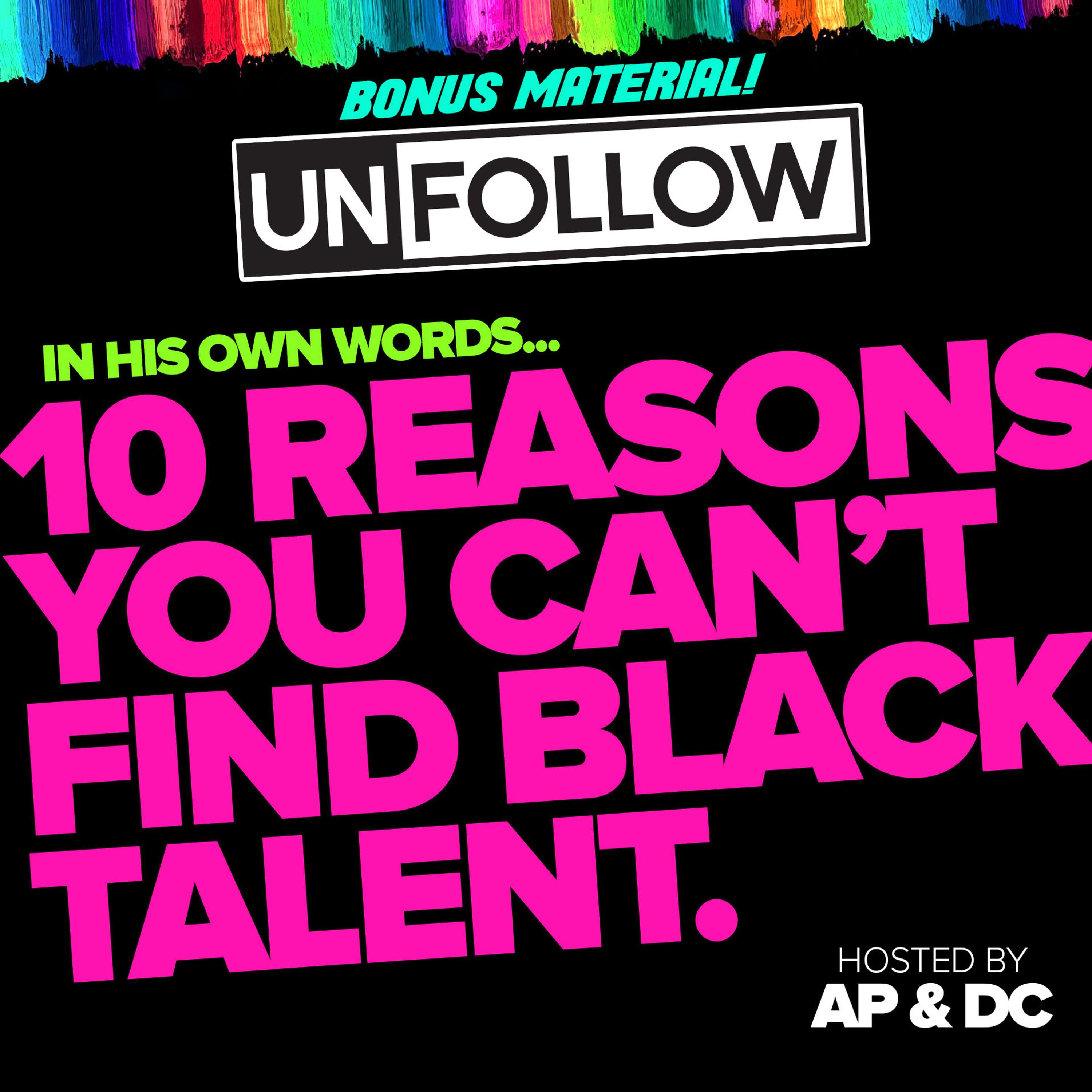 10 Reasons You Can't Find Black Talent - In His Own Words