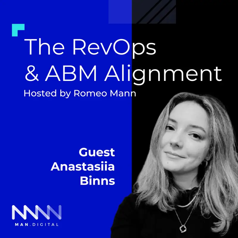 Why Companies Fail With ABM With Former Head of RevOps at N.Rich, Anastasiia Binns