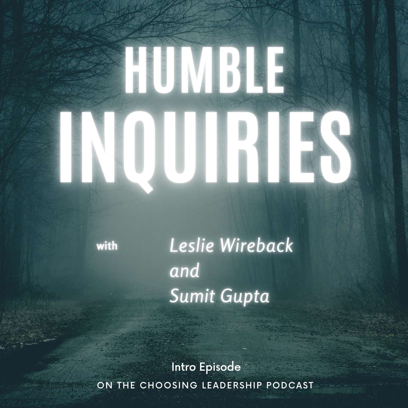Humble Inquiries [00] - Intro Episode