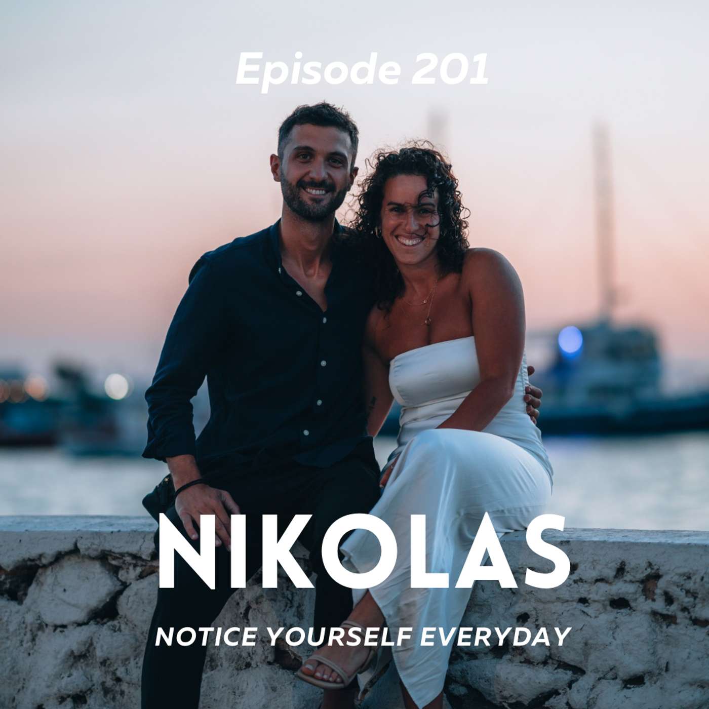 Nikolas - Notice Yourself Everyday