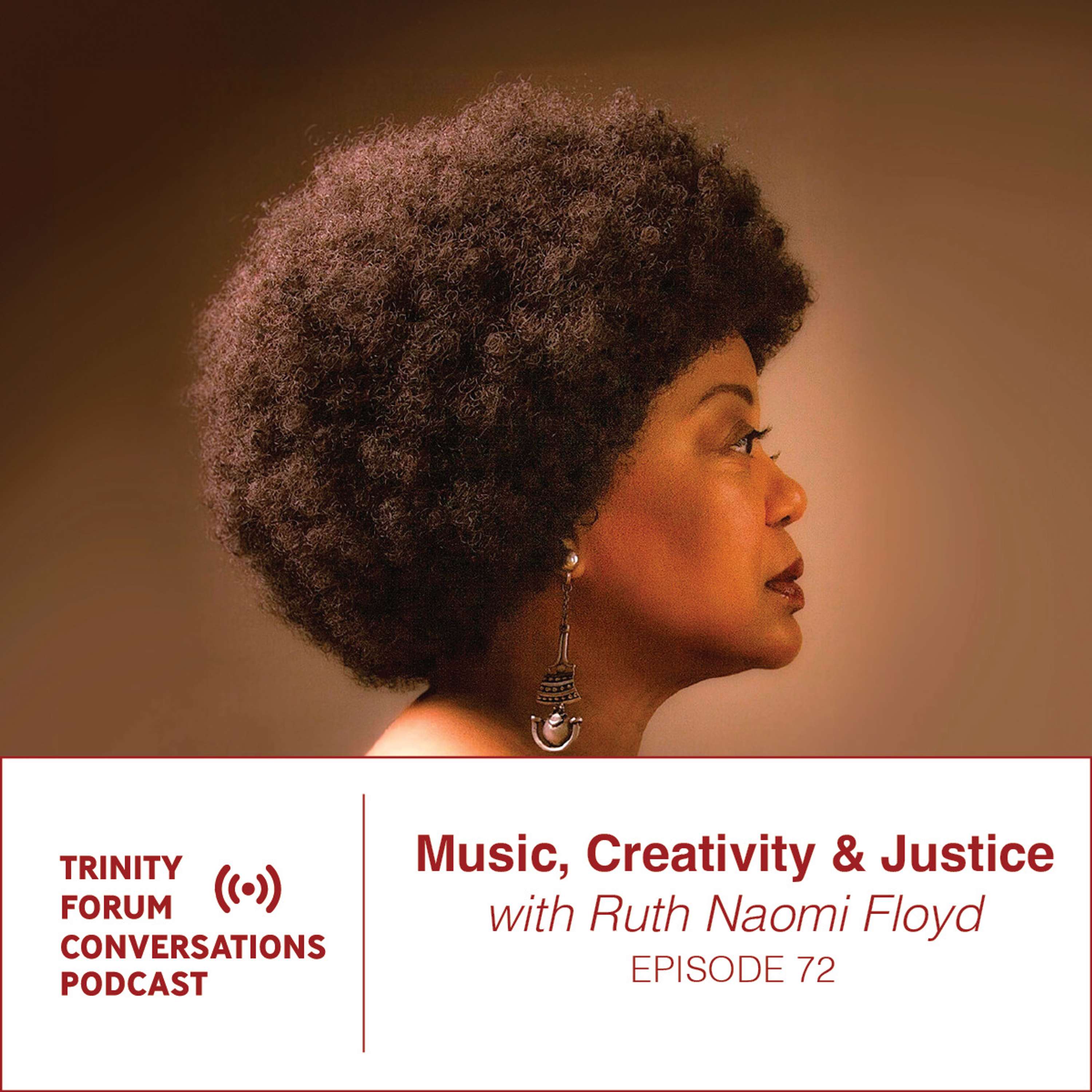 Music, Creativity & Justice with Ruth Naomi Floyd