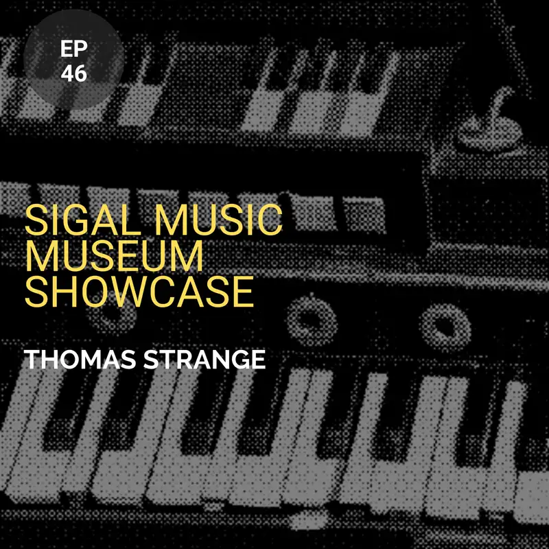 Sigal Music Museum Showcase w/ Thomas Strange