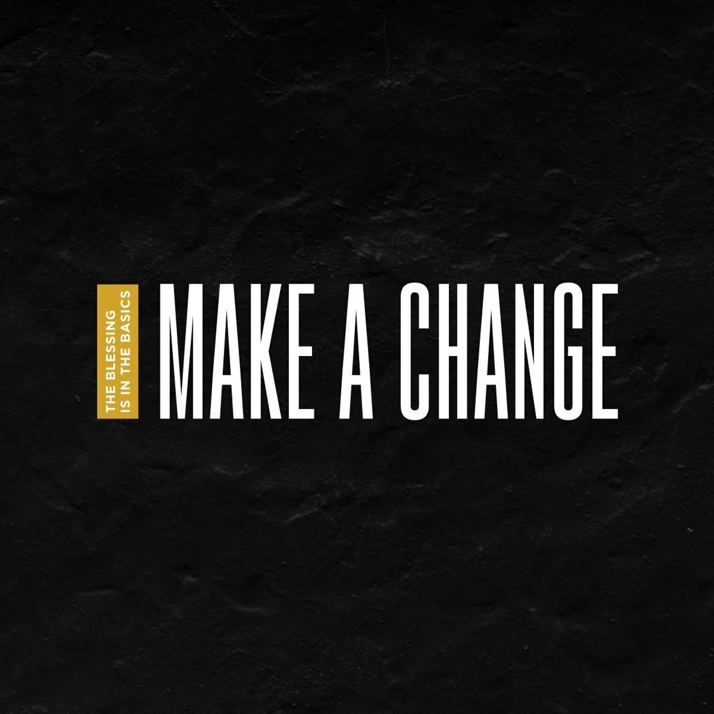 Make a Change