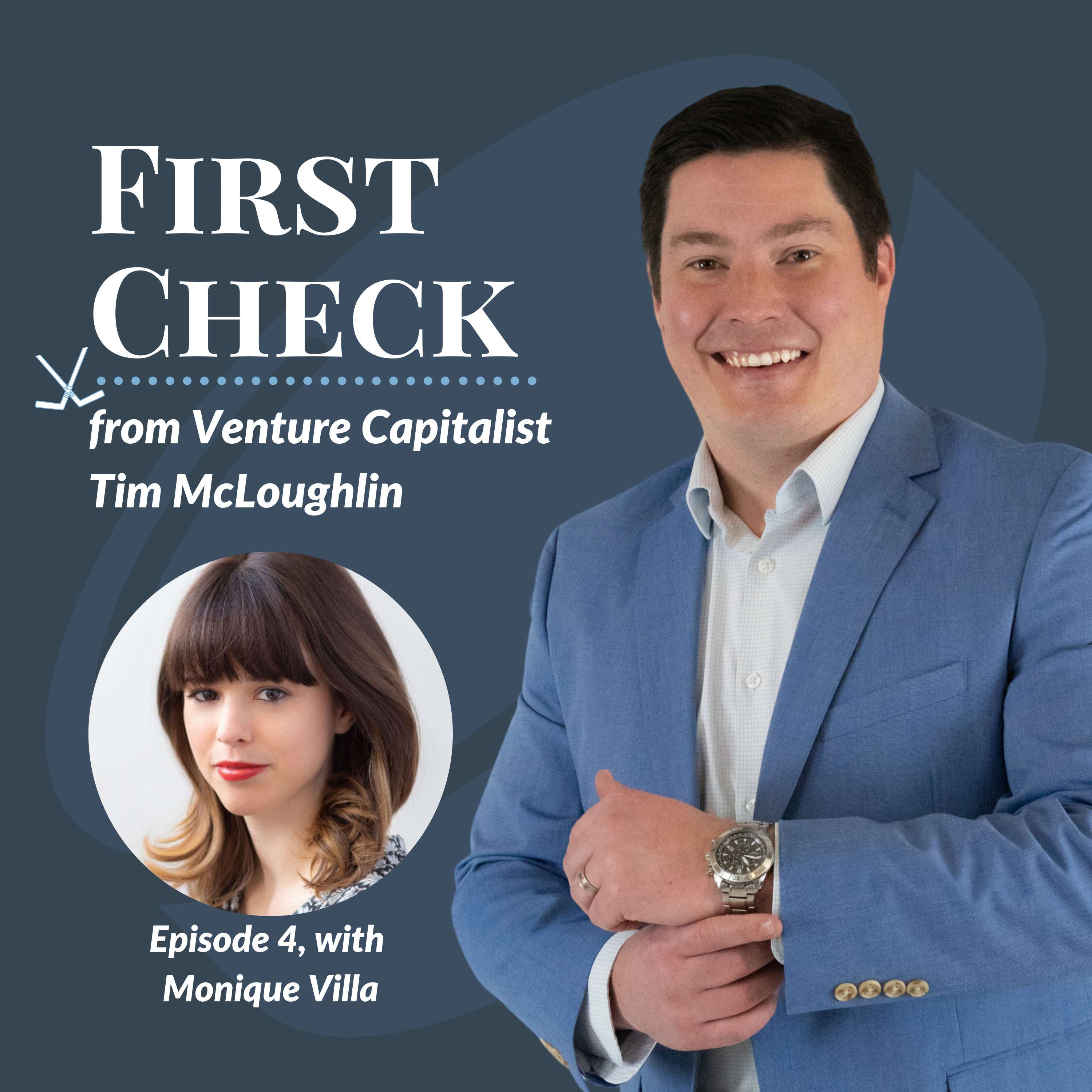 First Check, with Venture Capitalist Tim McLoughlin