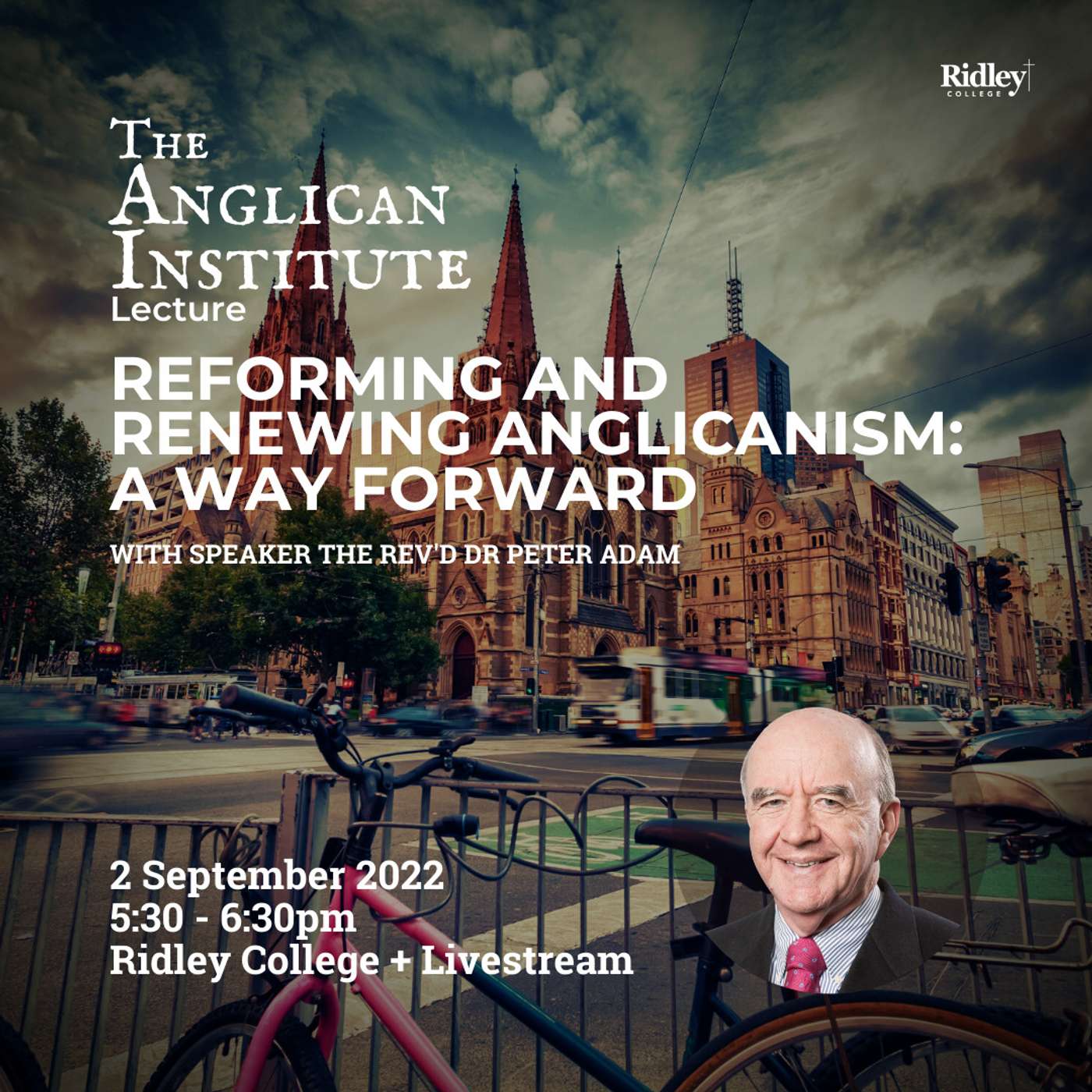 Reforming And Renewing Anglicanism: A Way Forward - The Anglican Institute Lecture