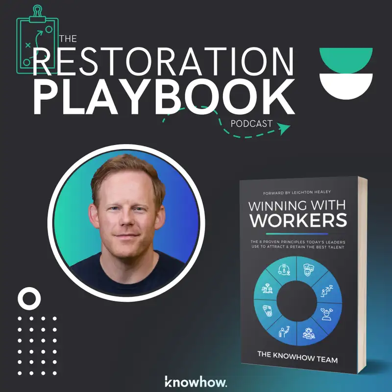 How Restoration Leaders Are Winning With Workers