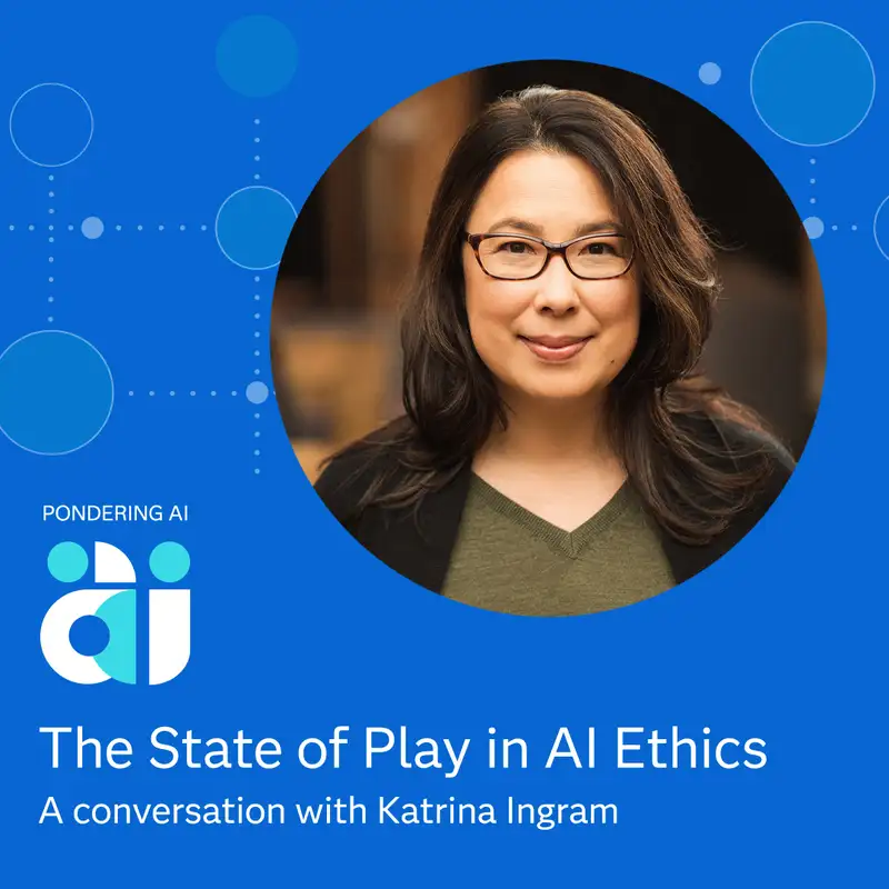 The State of Play in AI Ethics with Katrina Ingram