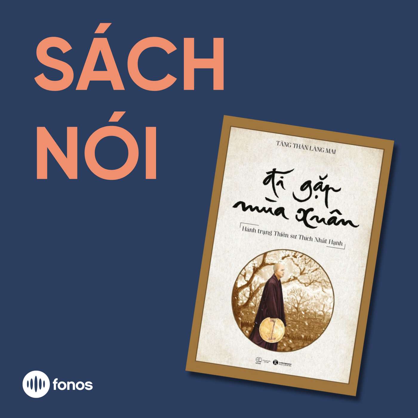 Đi Gặp Mùa Xuân [Sách Nói]