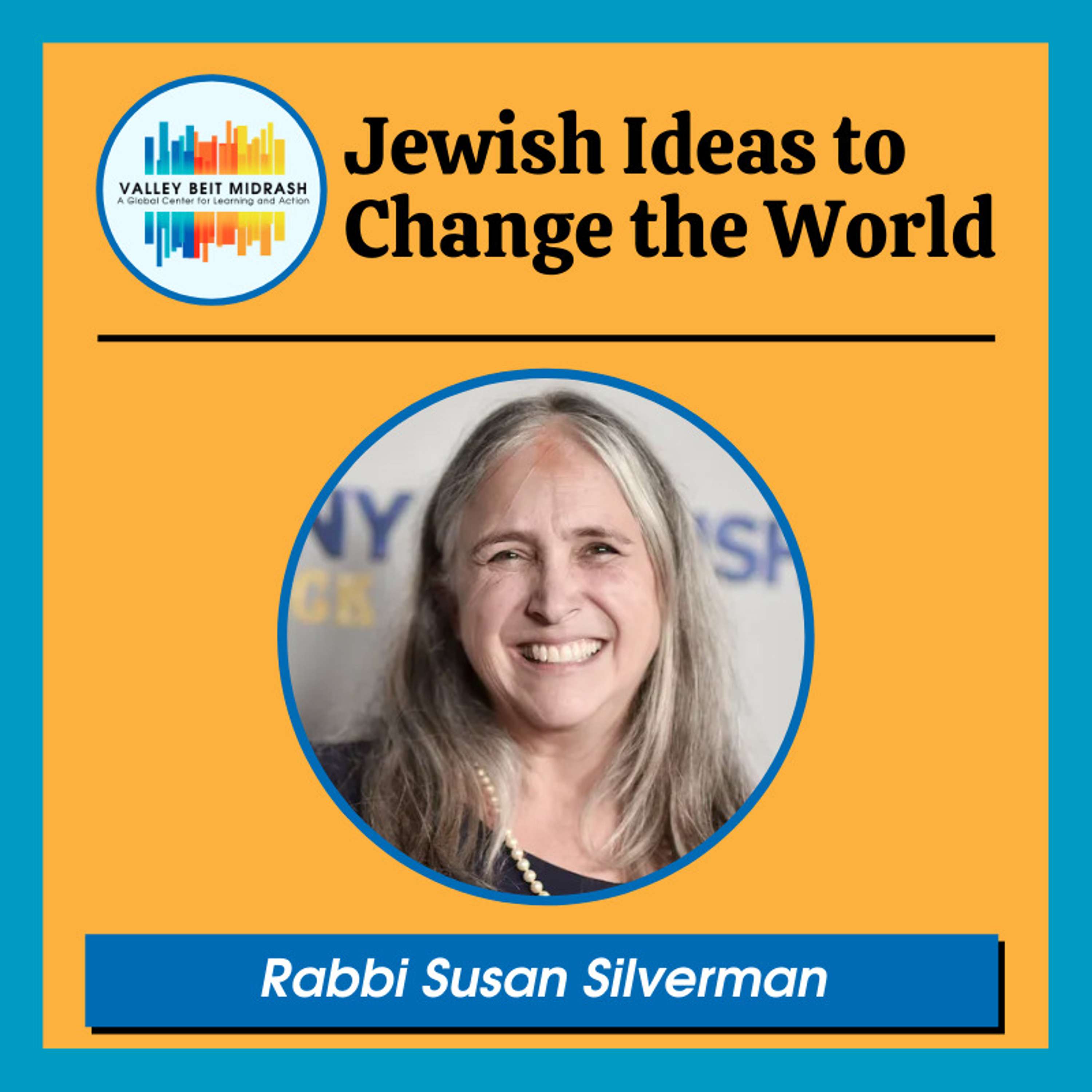 Interview: Rabbi Susan Silverman – The State of Liberal Judaism in Israel