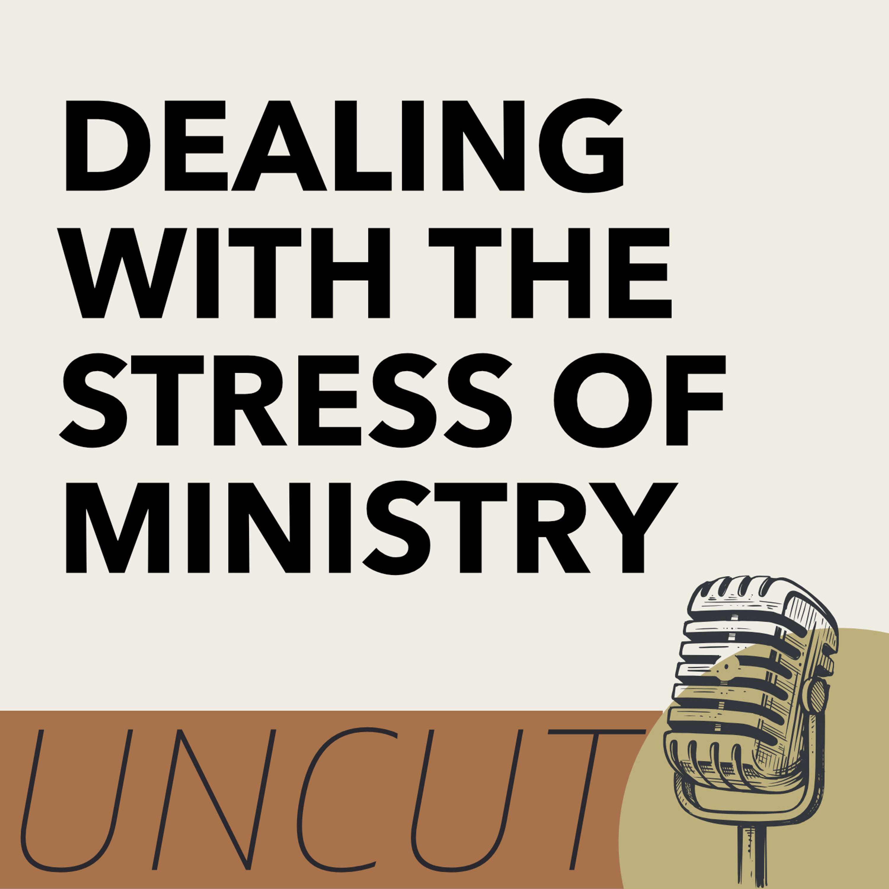 Dealing with the Stress of Ministry