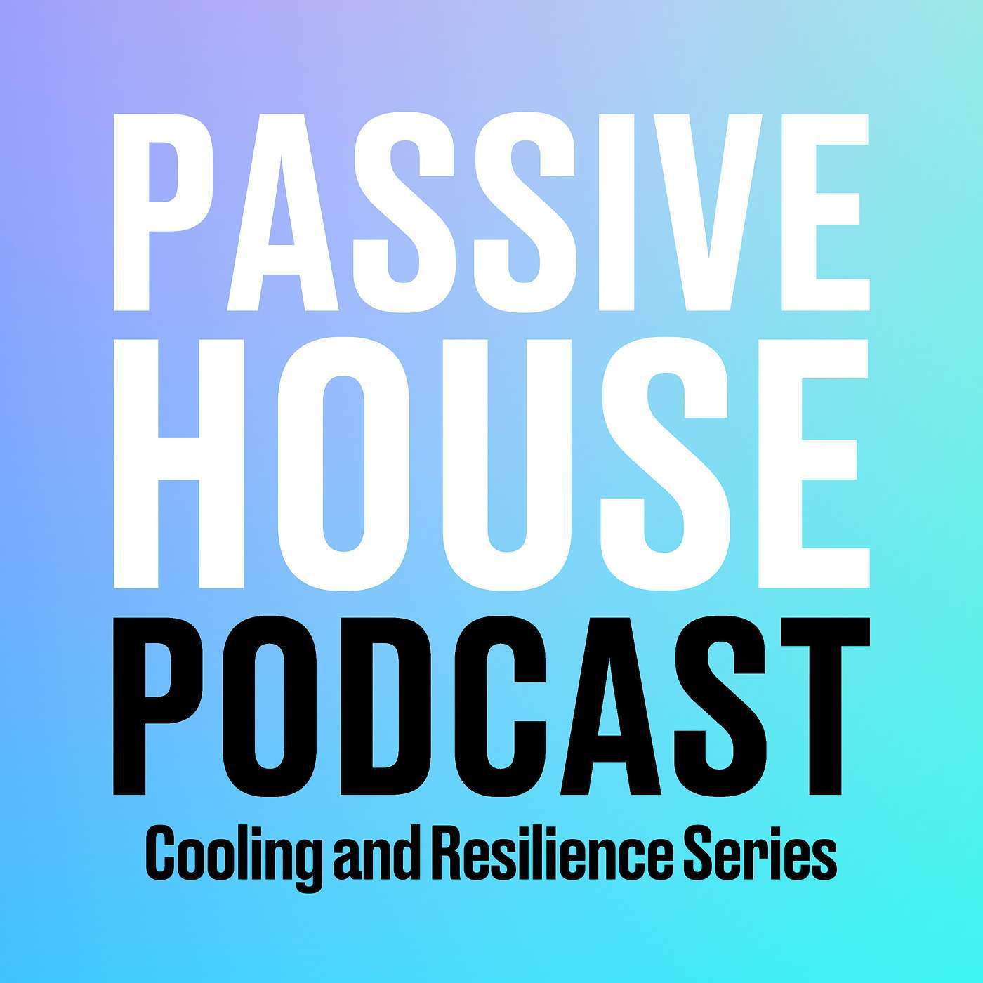 Passive House Podcast