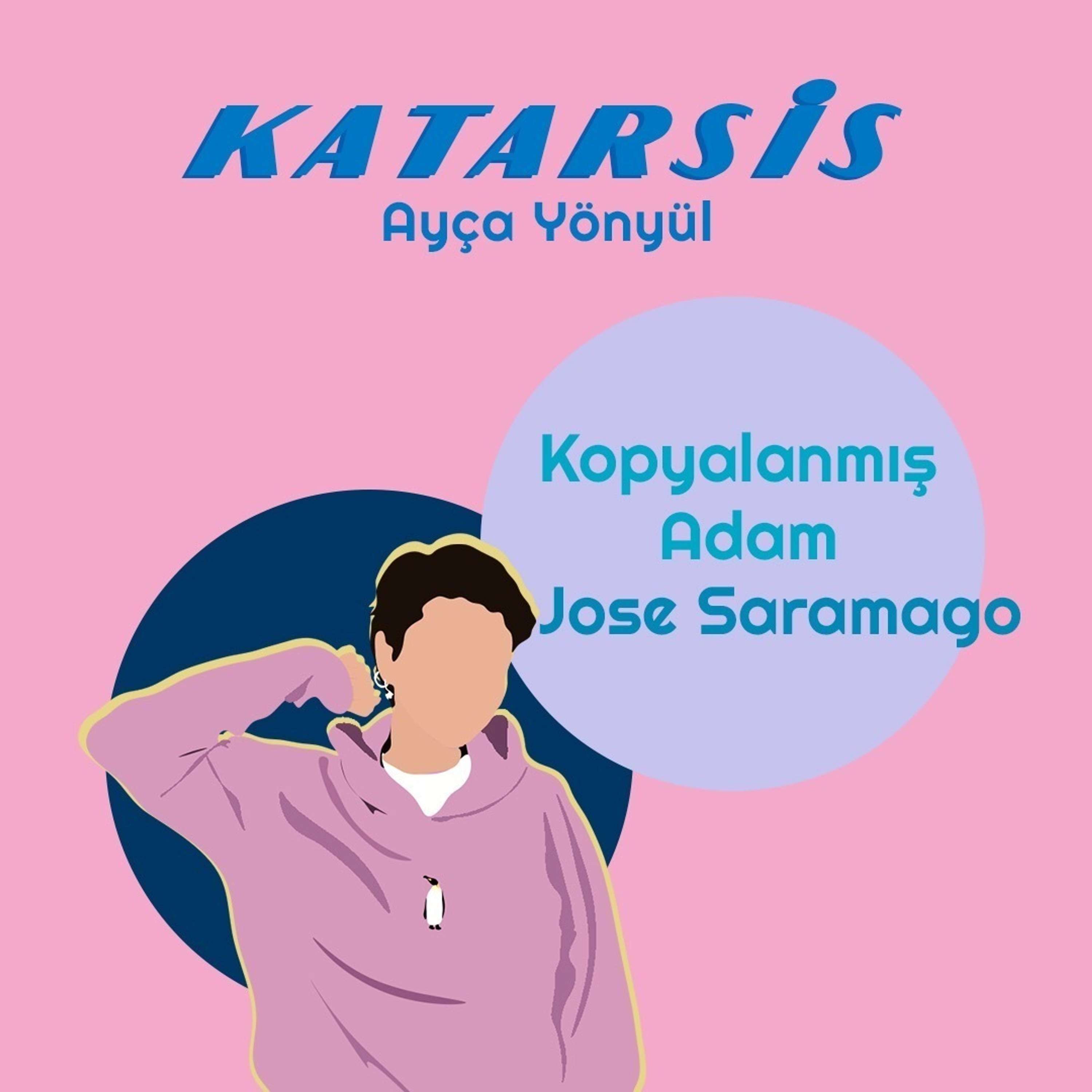 Katarsis #13 Bilinç Akışı Üzerine Jose Saramago’dan Kopyalanmış Adam Romanı ve Romanın Denis Villenueve Tarafından Sinemaya Uyarlanmış Haliyle Enemy