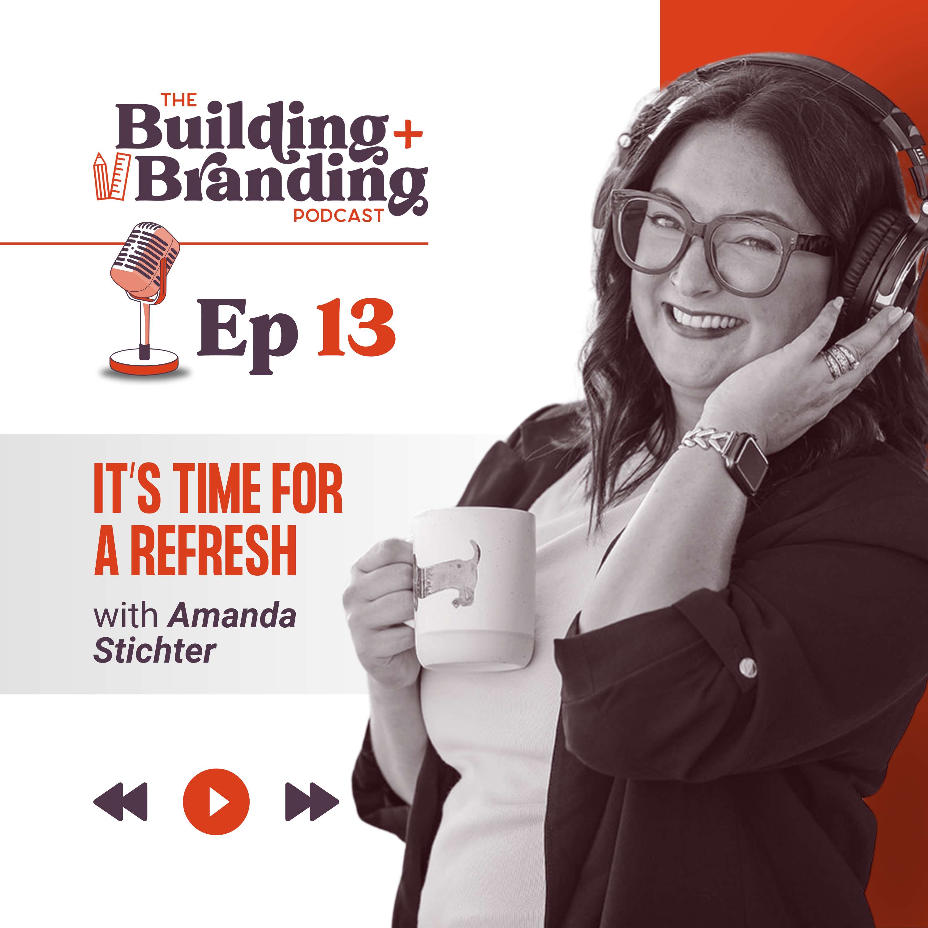 The Building and Branding Podcast