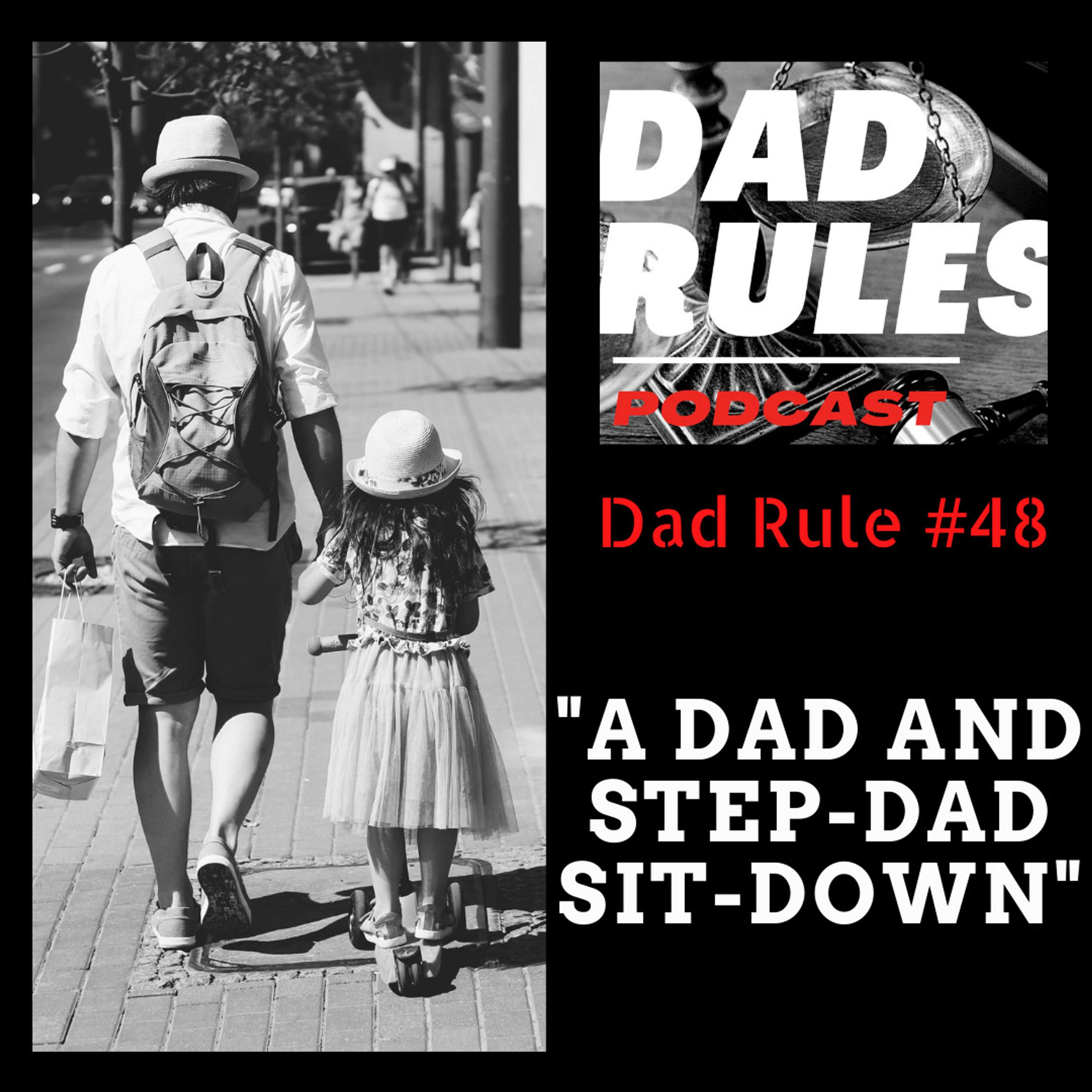The Dad Rules Podcast