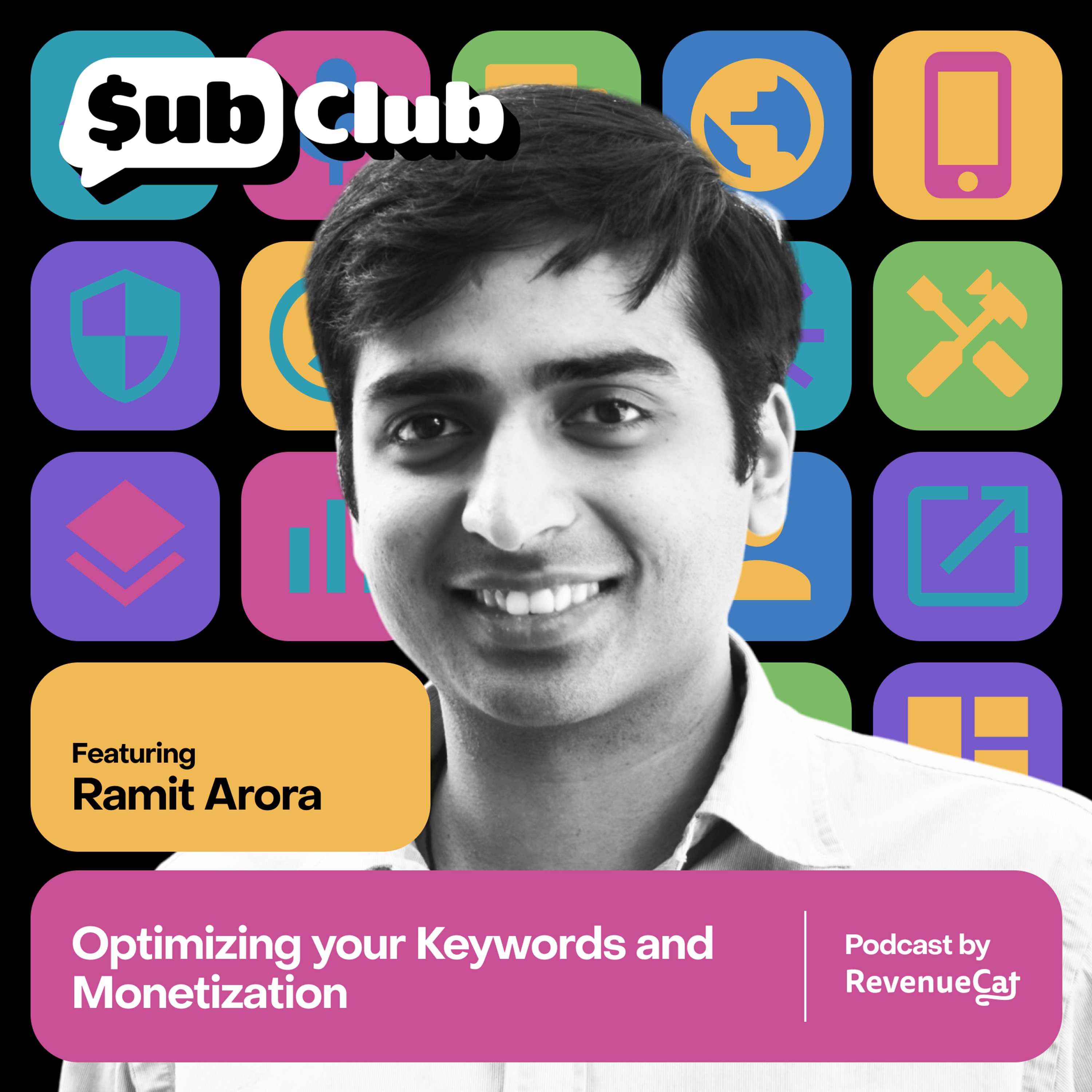 Optimizing your Keywords and Monetization ― Part 2 with Ramit Arora, Microsoft