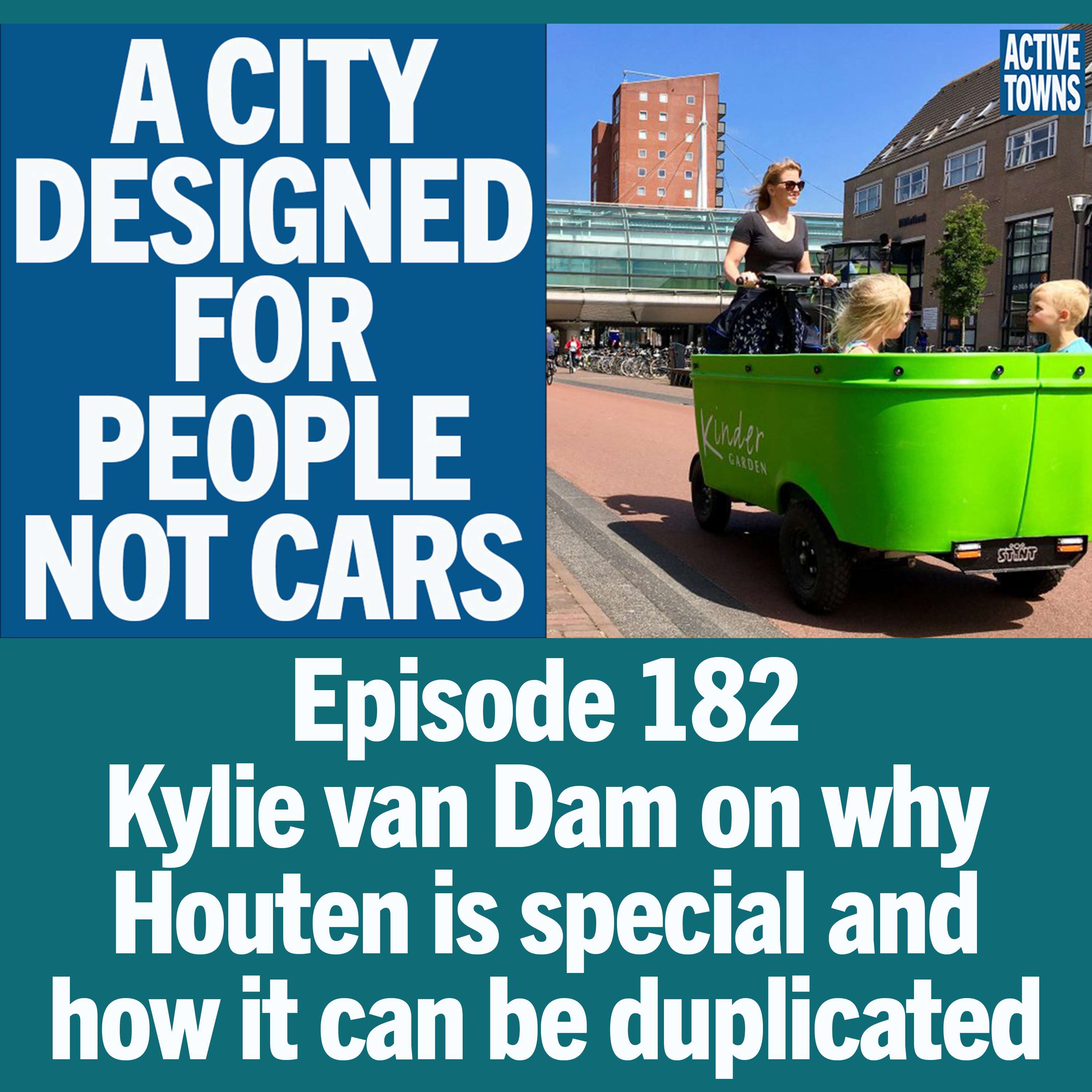 Houten: A City for People w/ Kylie van Dam (video available)