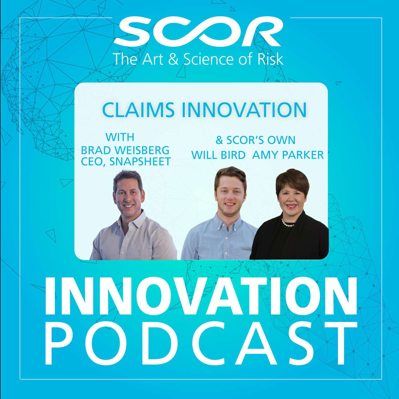 Claims Innovation with Snapsheet CEO Brad Weisberg