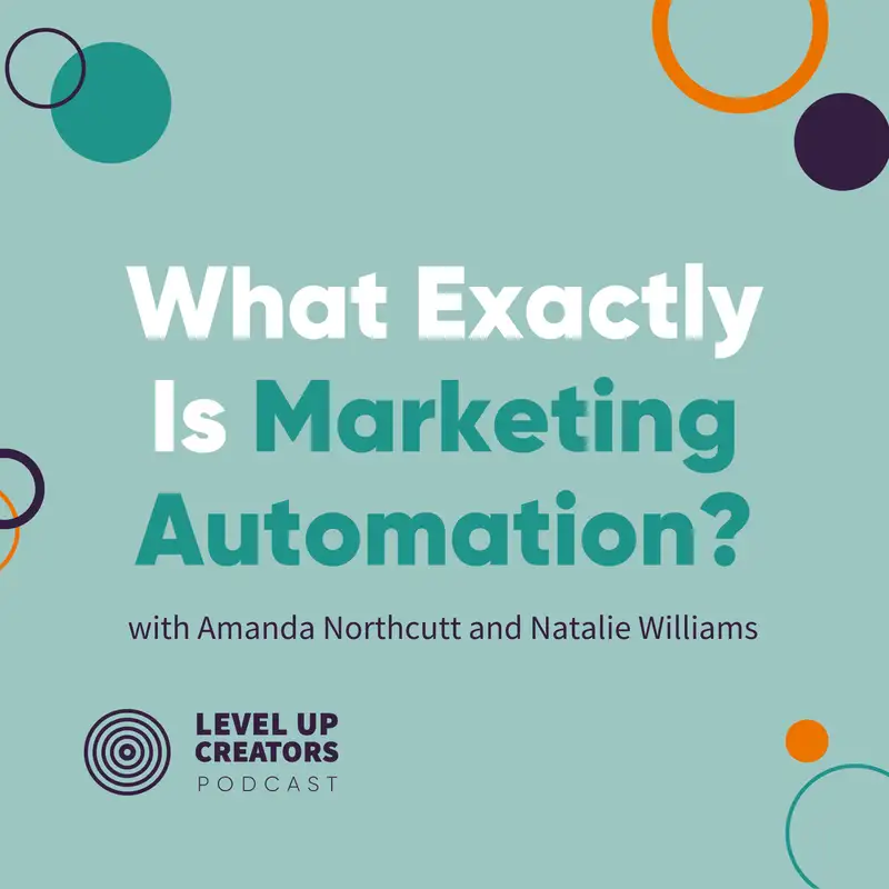 S1:E9 What Exactly Is Marketing Automation? 