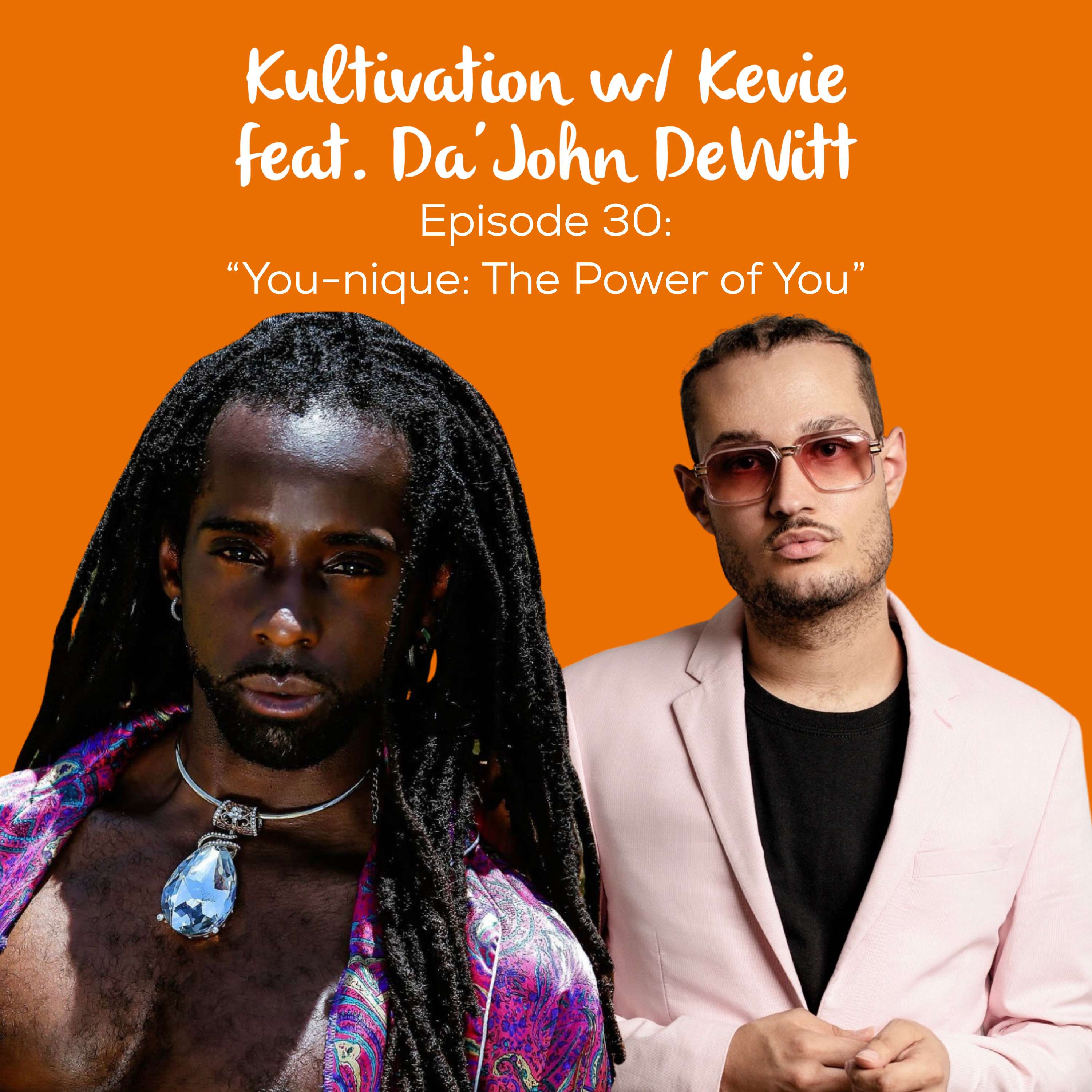 Kultivation with Kevie: A Self-Empowerment Podcast | Cultivating Courage, Confidence, Consistency & Creativity