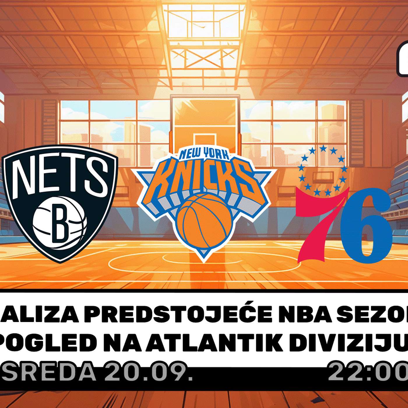 1 na 1 No. 46 | ANALIZA PREDSTOJEĆE NBA SEZONE : POGLED NA ATLANTIK DIVIZIJU. episode artwork