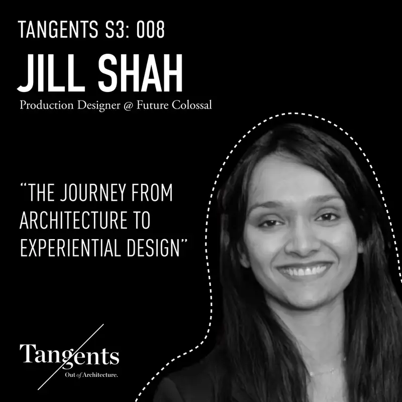 The Journey from Architecture to Experiential Design with Future Colossal's Jill Shah